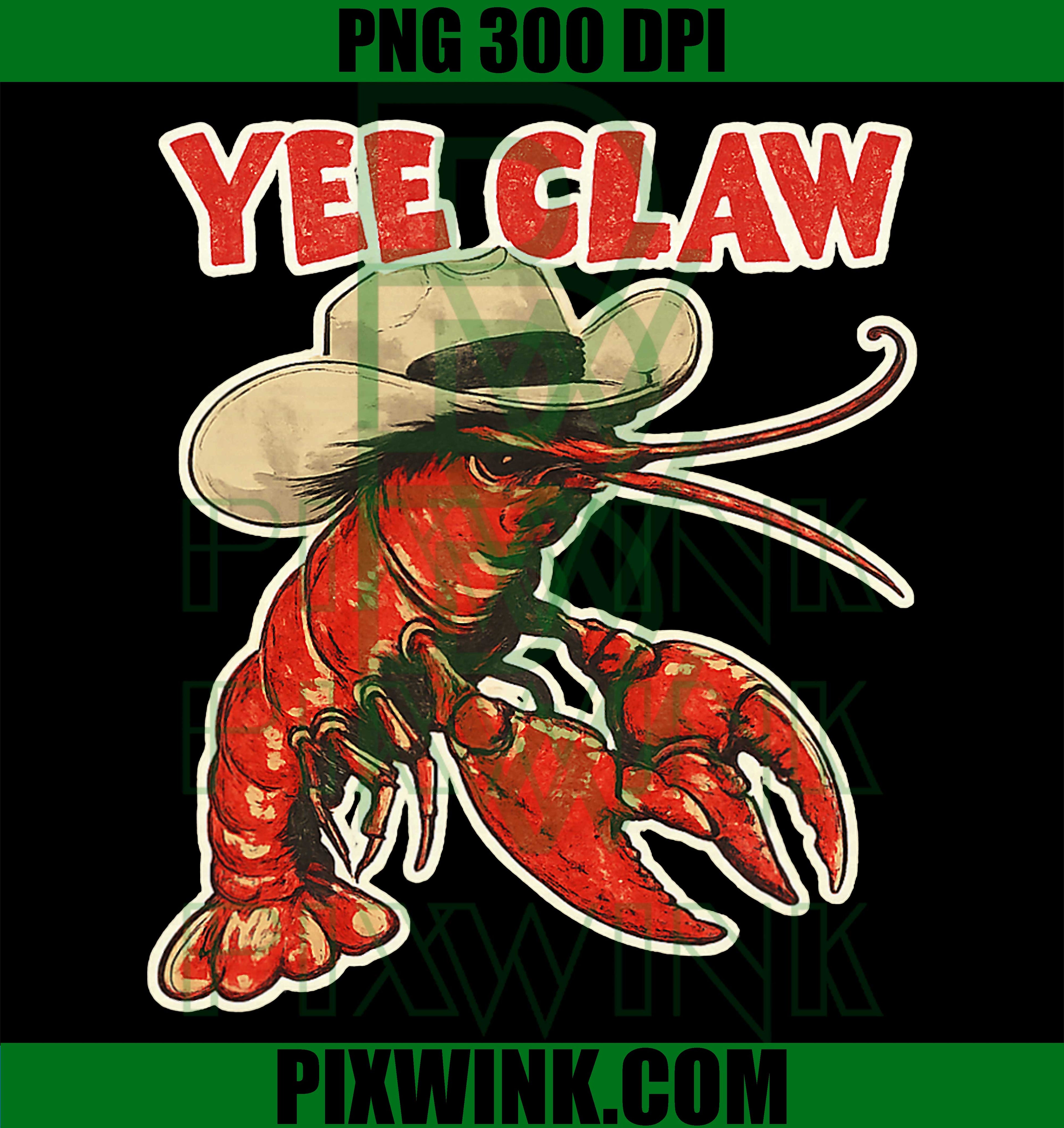 Yee Claw Crawfish Cowboy PNG, Funny Cajun Western Retro Design