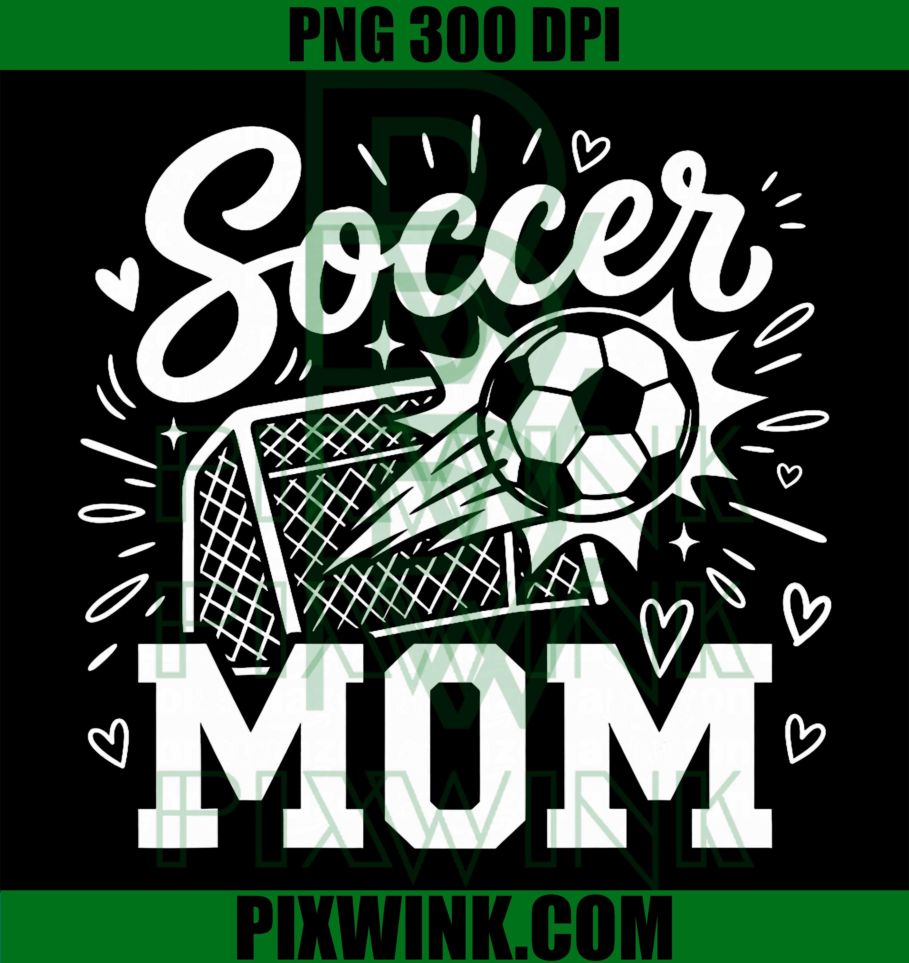 Soccer Mom Mother Day PNG, Soccer Mom Family PNG