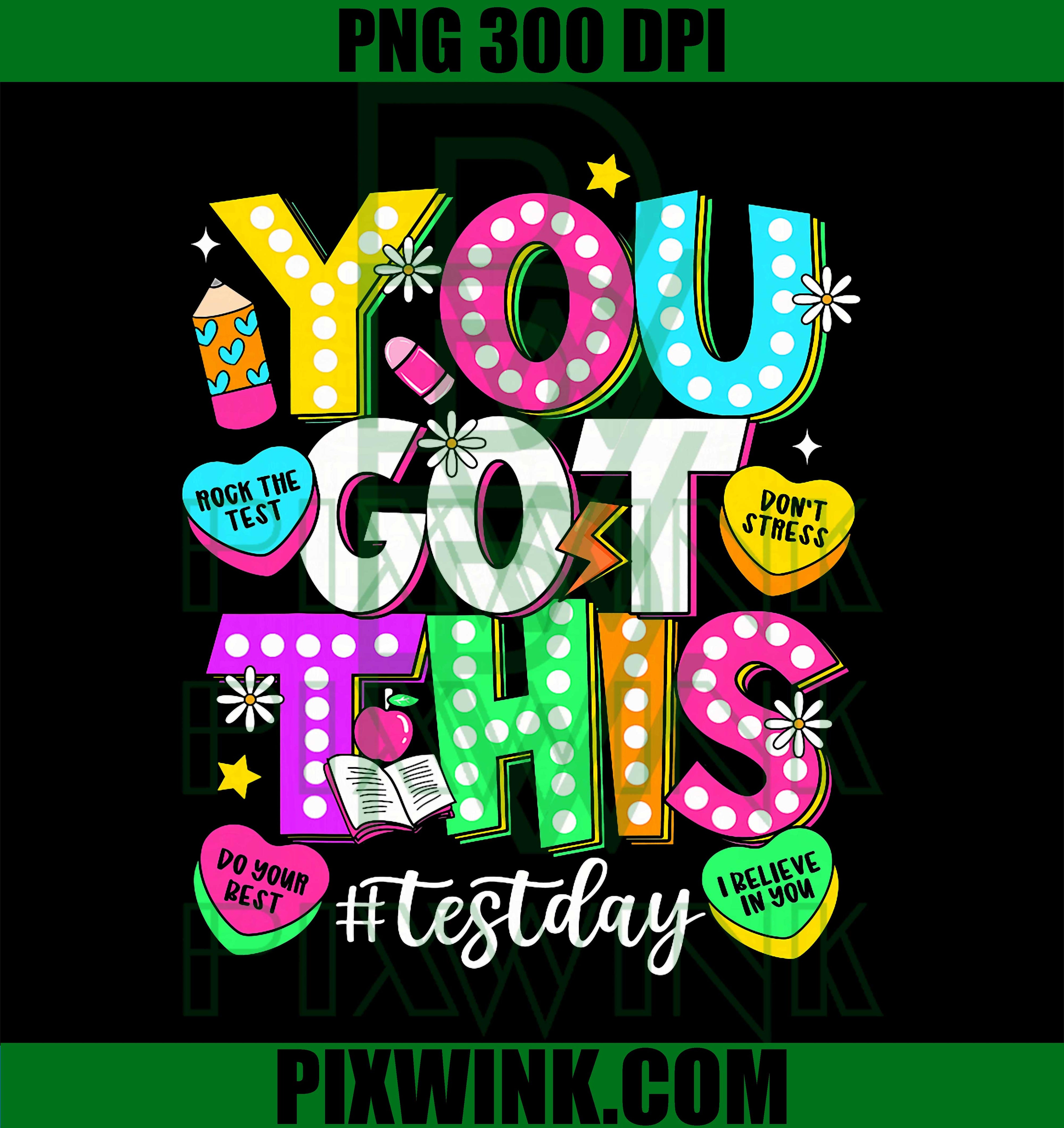 You Got This Test Day PNG, STAAR Testing Teacher Student Retro Design