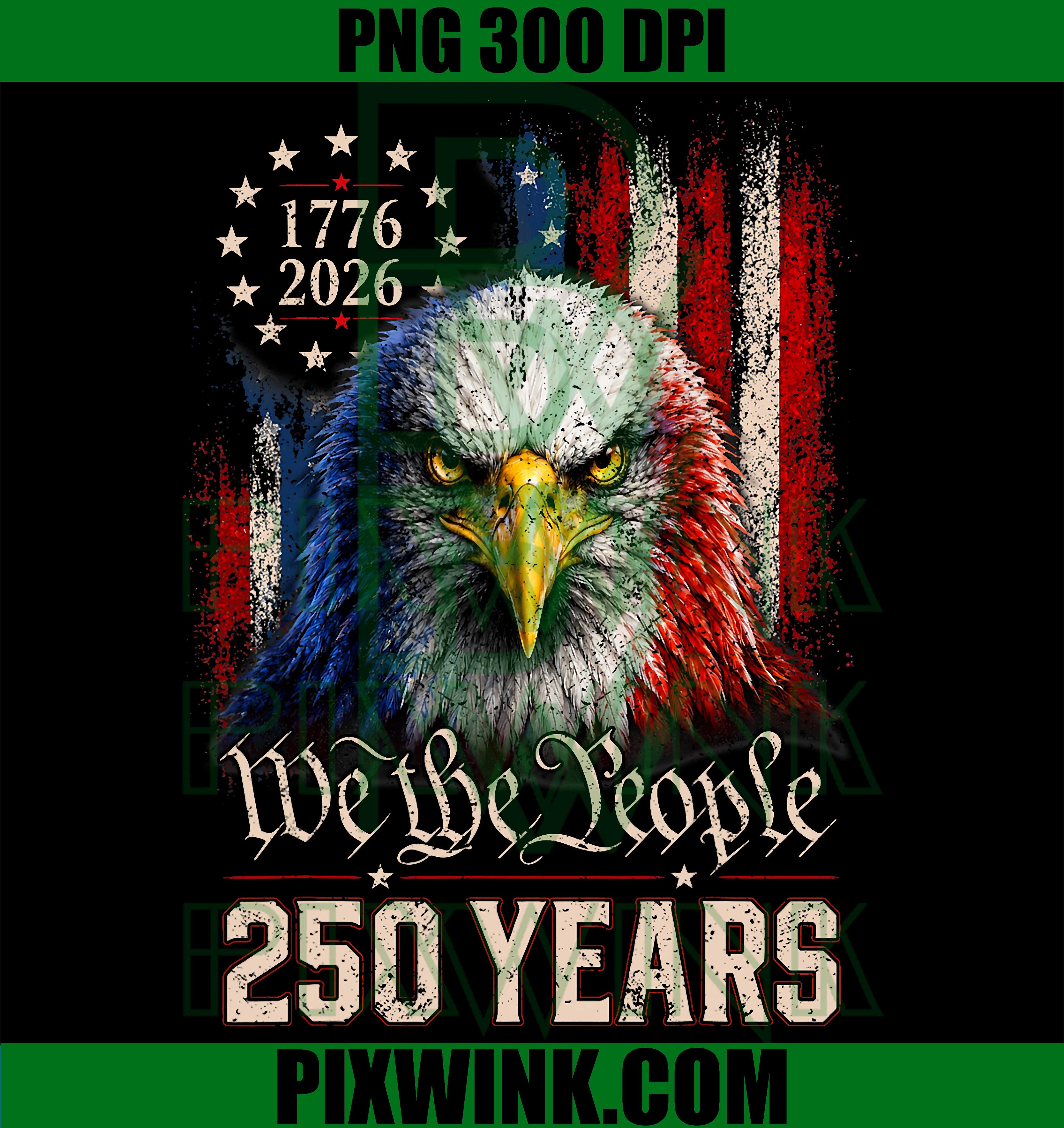 Vintage 250 Years 1776 2026 PNG, Patriotic Eagle American Flag PNG