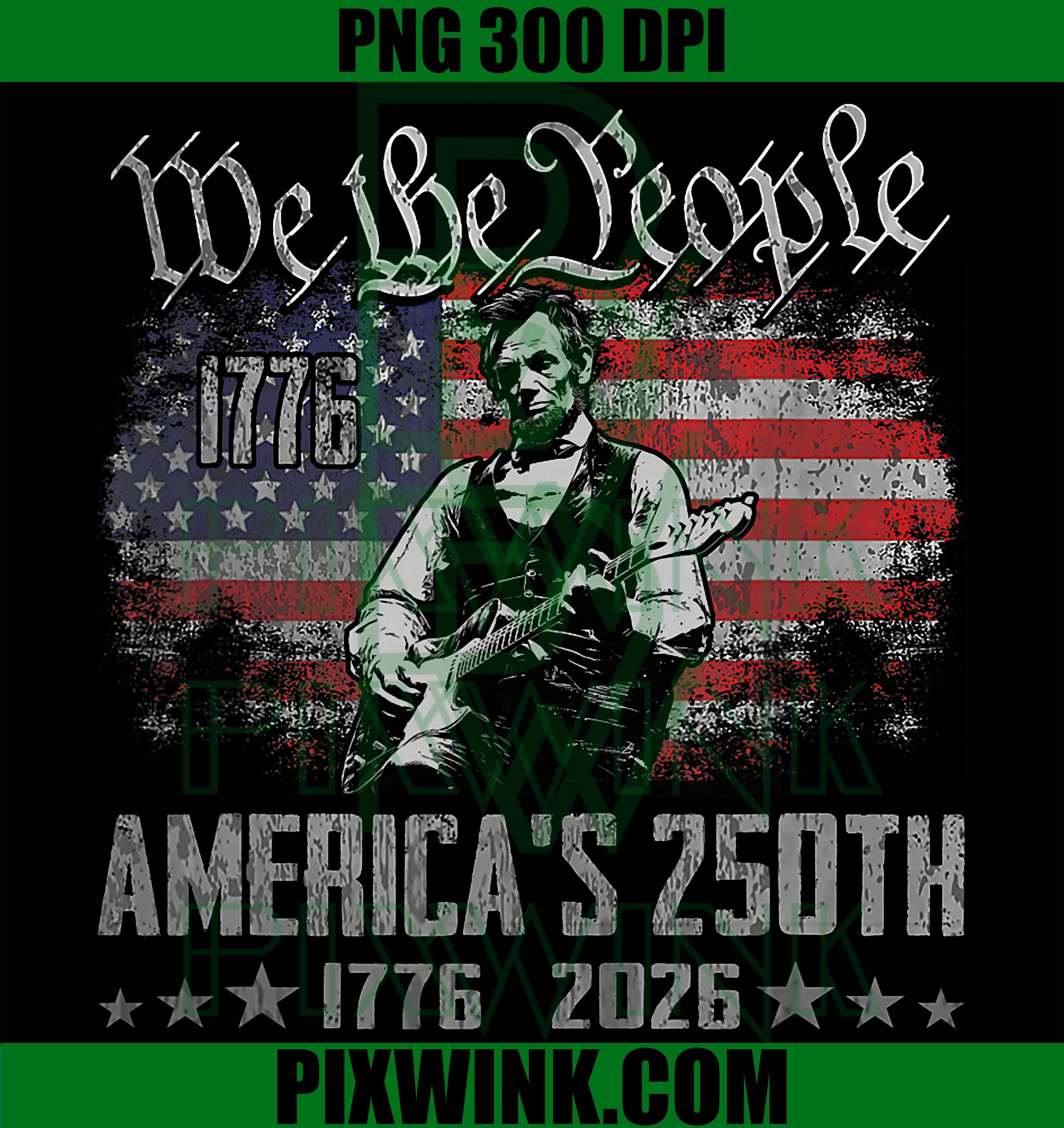 Abraham Lincoln Guitar PNG, 4th July 250th Anniversary PNG