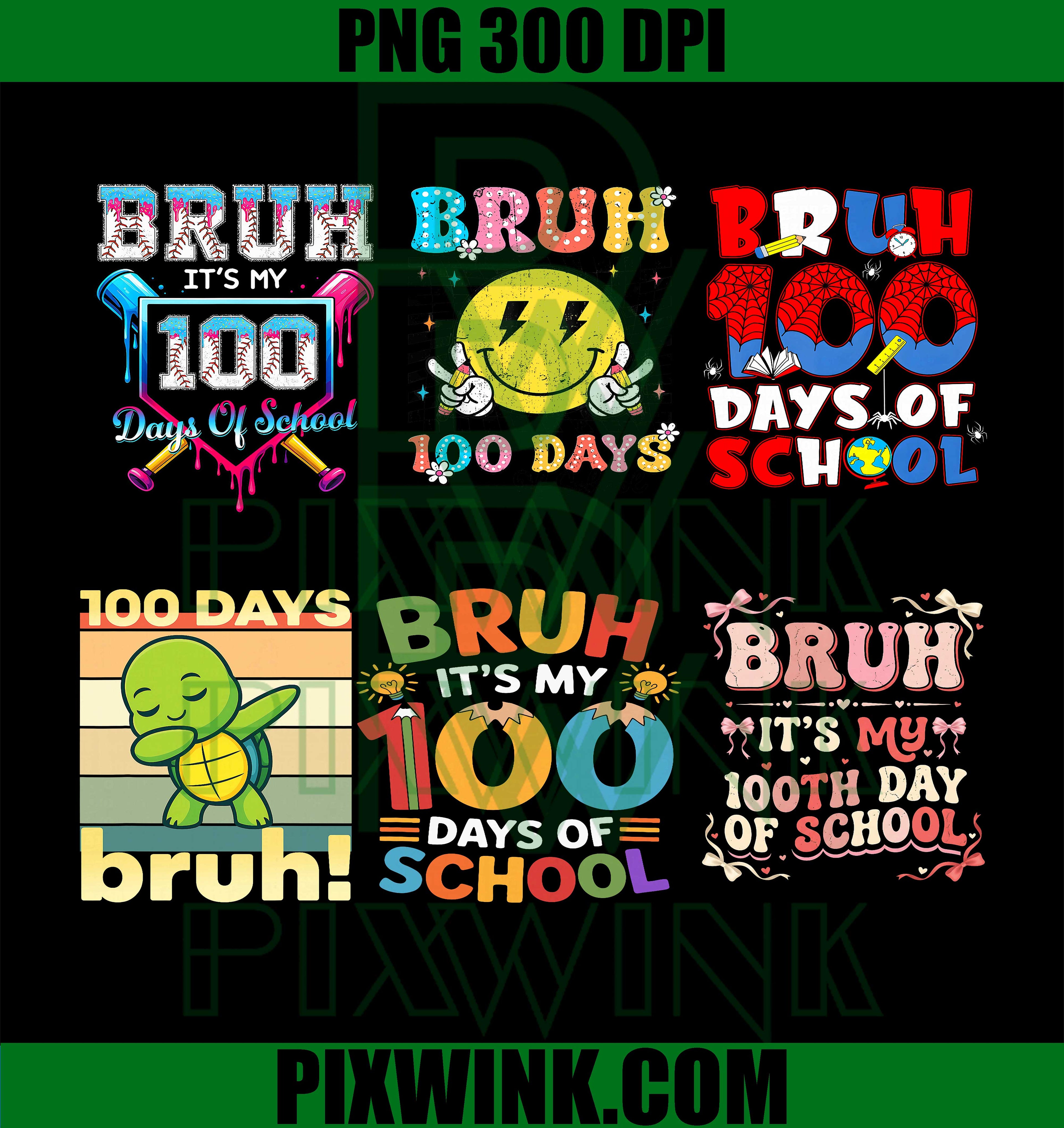 PNG Bundle 100 Days of School, Happy 100 Days of School PNG, Funny 100 Days Bruh PNG