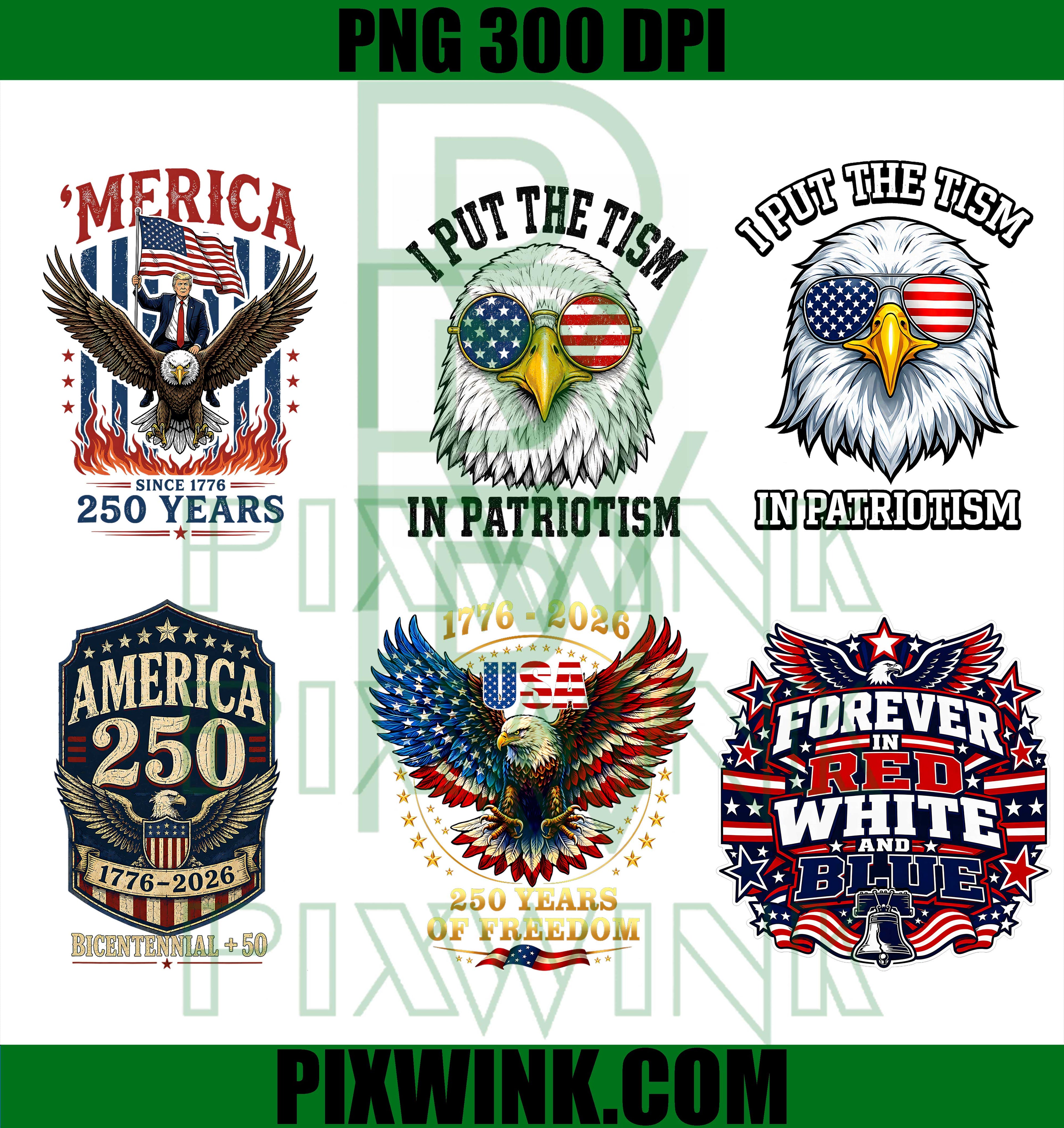 America 250th Freedom Eagle Bundle PNG, I Put The Tism Patriotism PNG