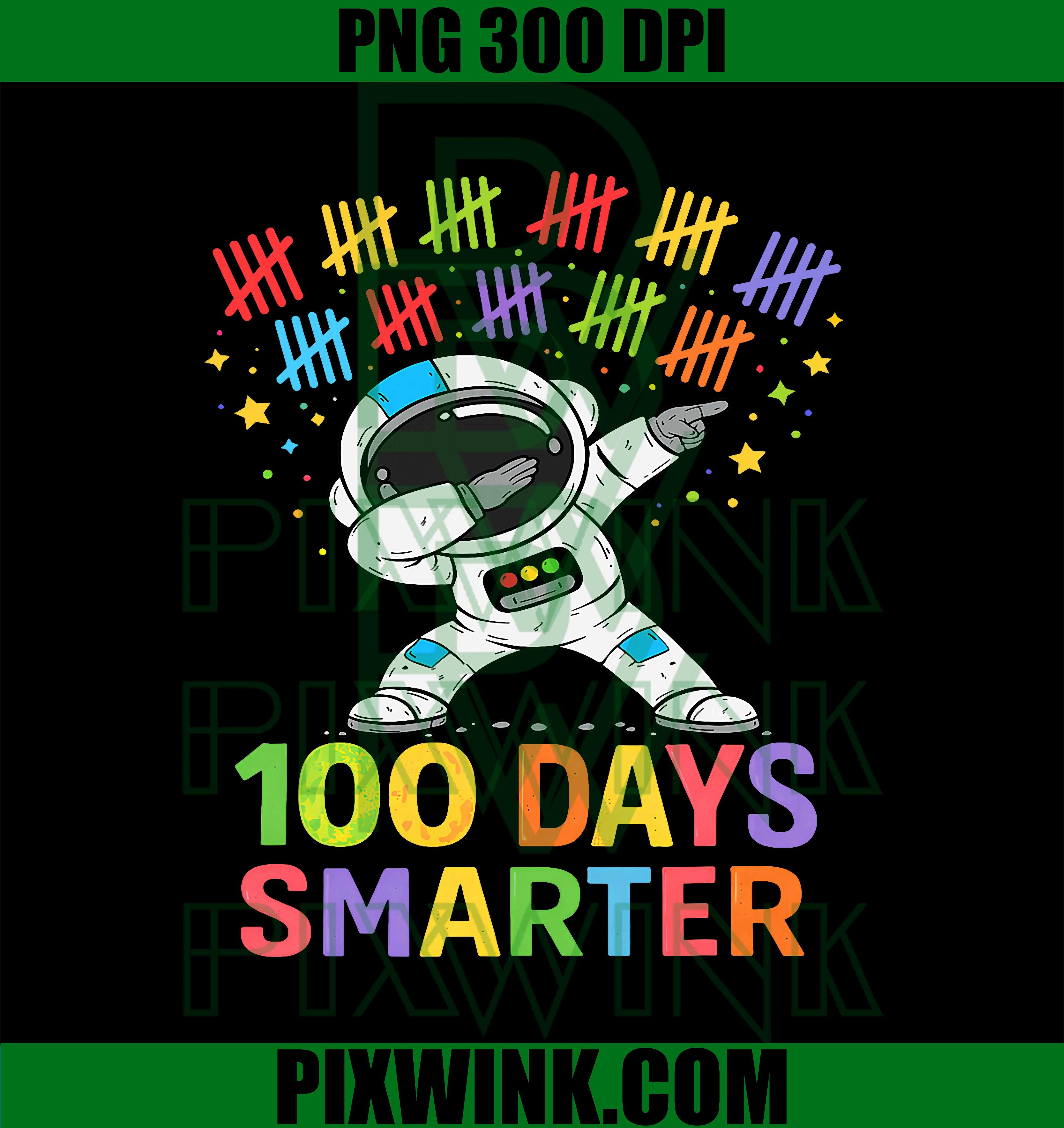 100 Days Smarter PNG, Astronaut Space 100th Day of School PNG