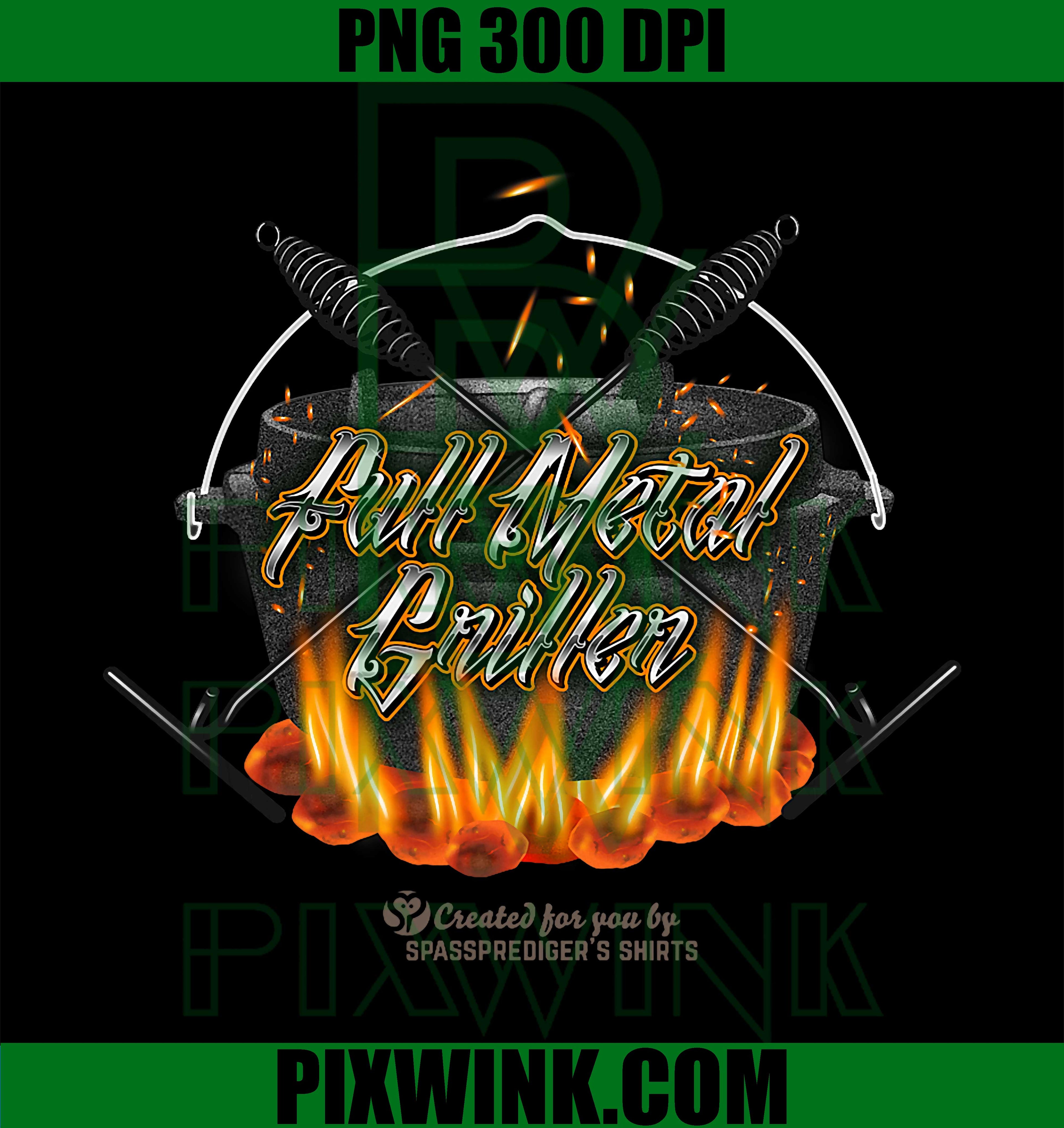 Dutch Oven Full Metal Griller PNG, Funny BBQ Cooking Design PNG
