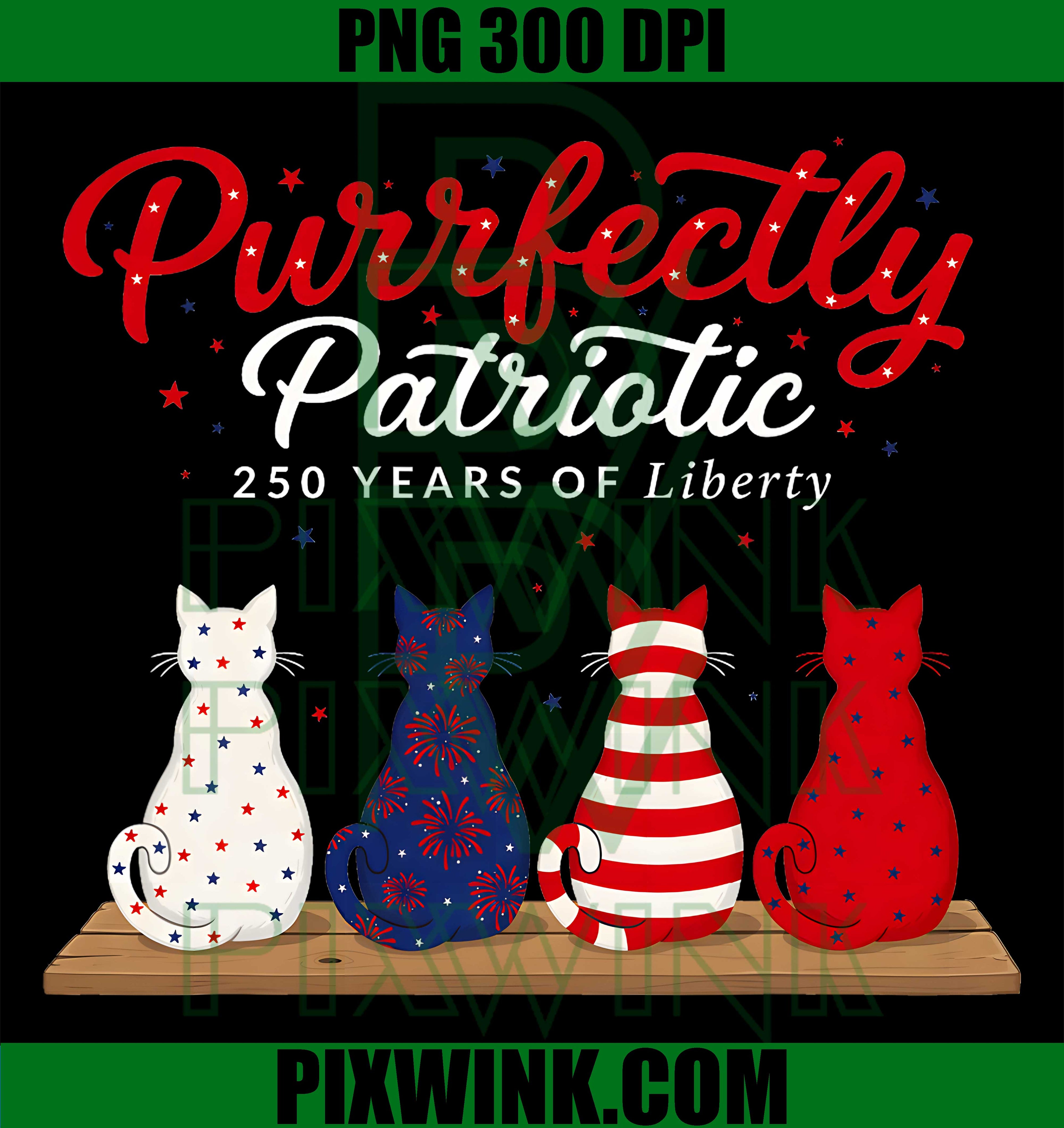Purrfectly Patriotic Cat PNG, 250 Years Liberty PNG, 4th July USA PNG