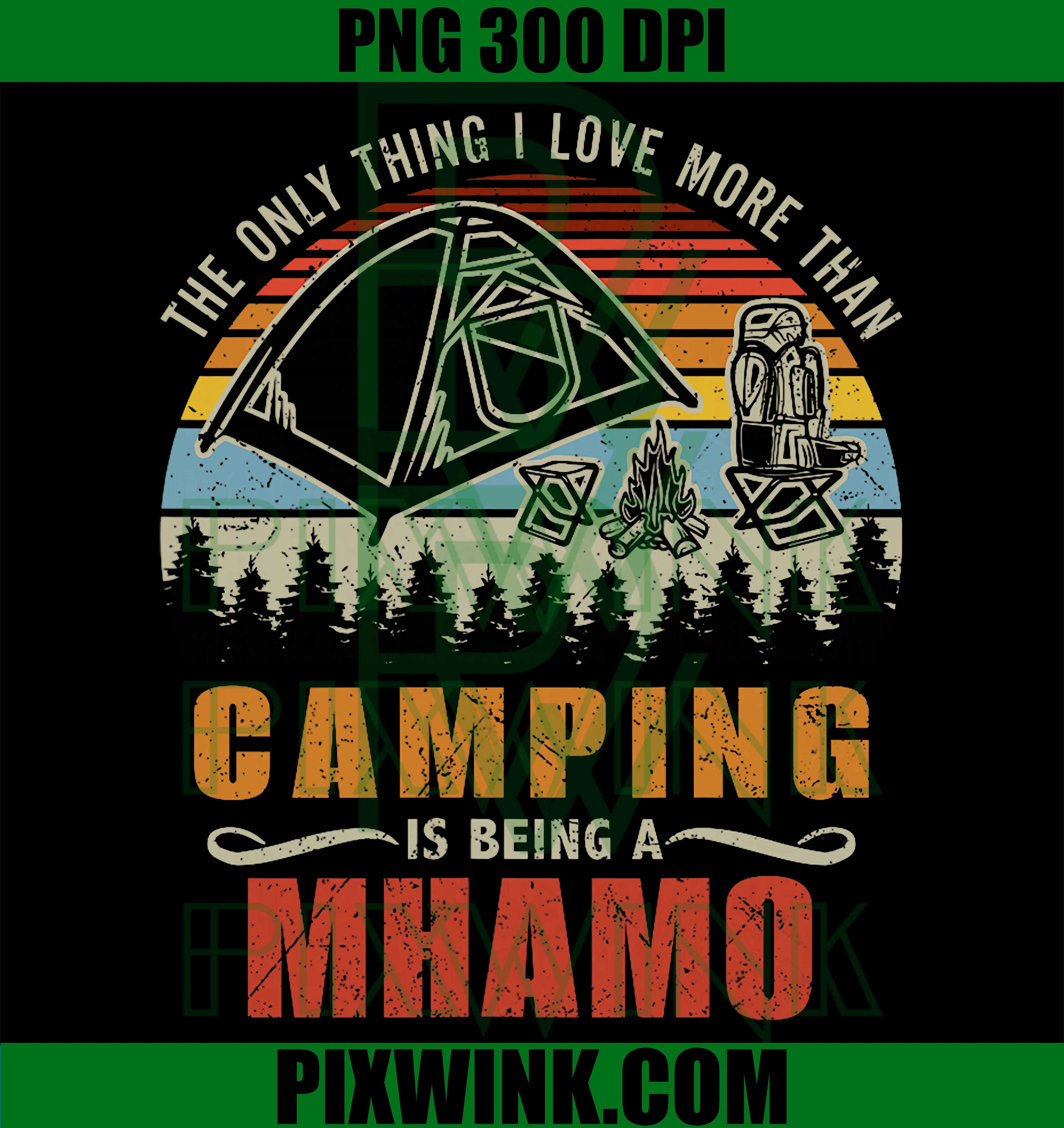 Camping Mhamo Grandma PNG, Funny Grandma Camping Quote PNG