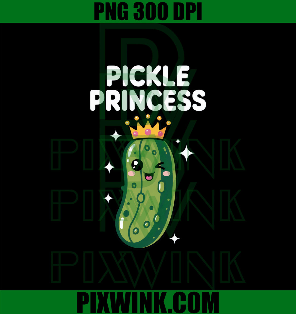 Pickle Princess Fun Cucumber Lover Cute Witty Apparel PNG