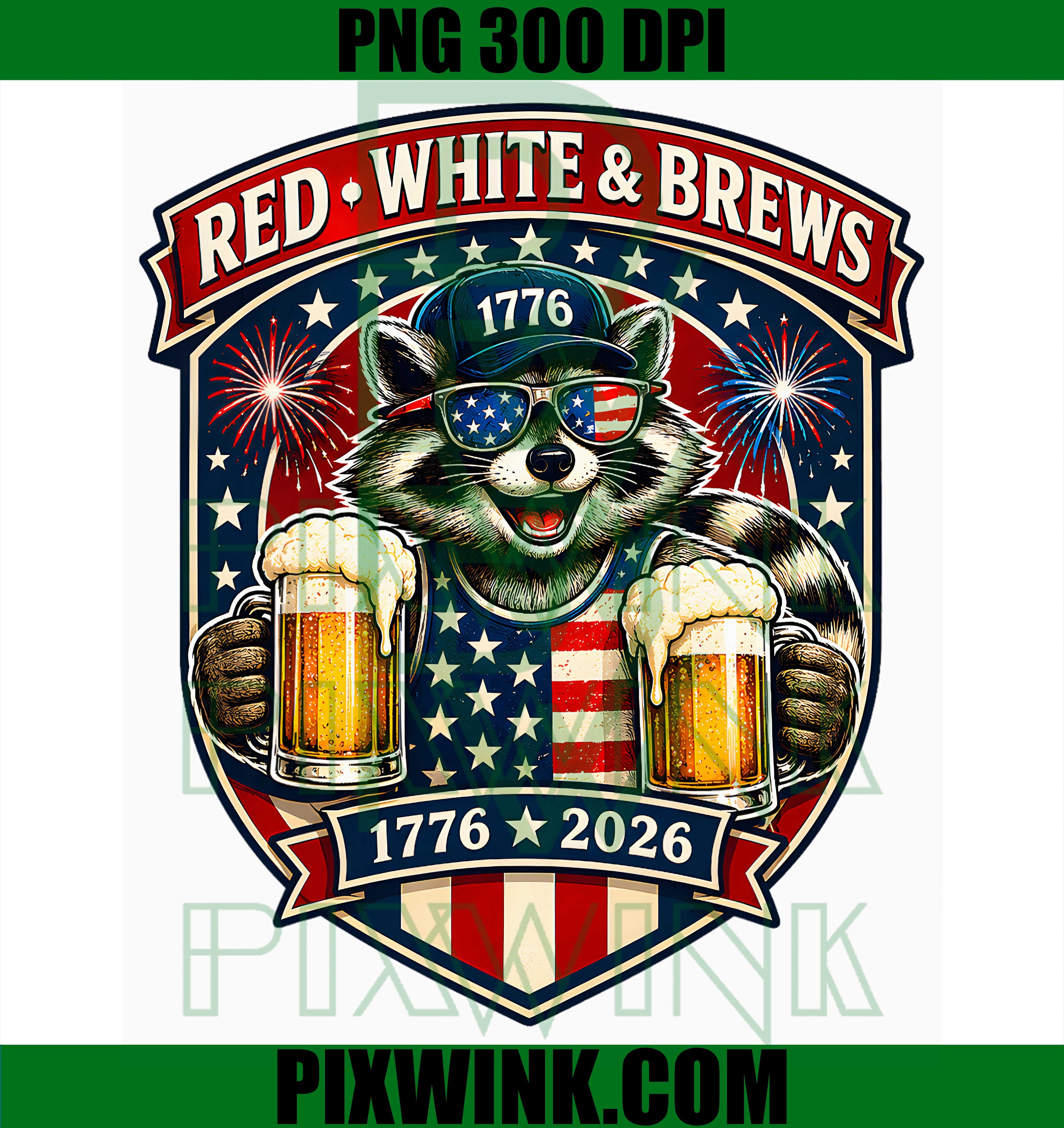 Red White Brews PNG, Patriotic Raccoon PNG, 250th Anniversary PNG