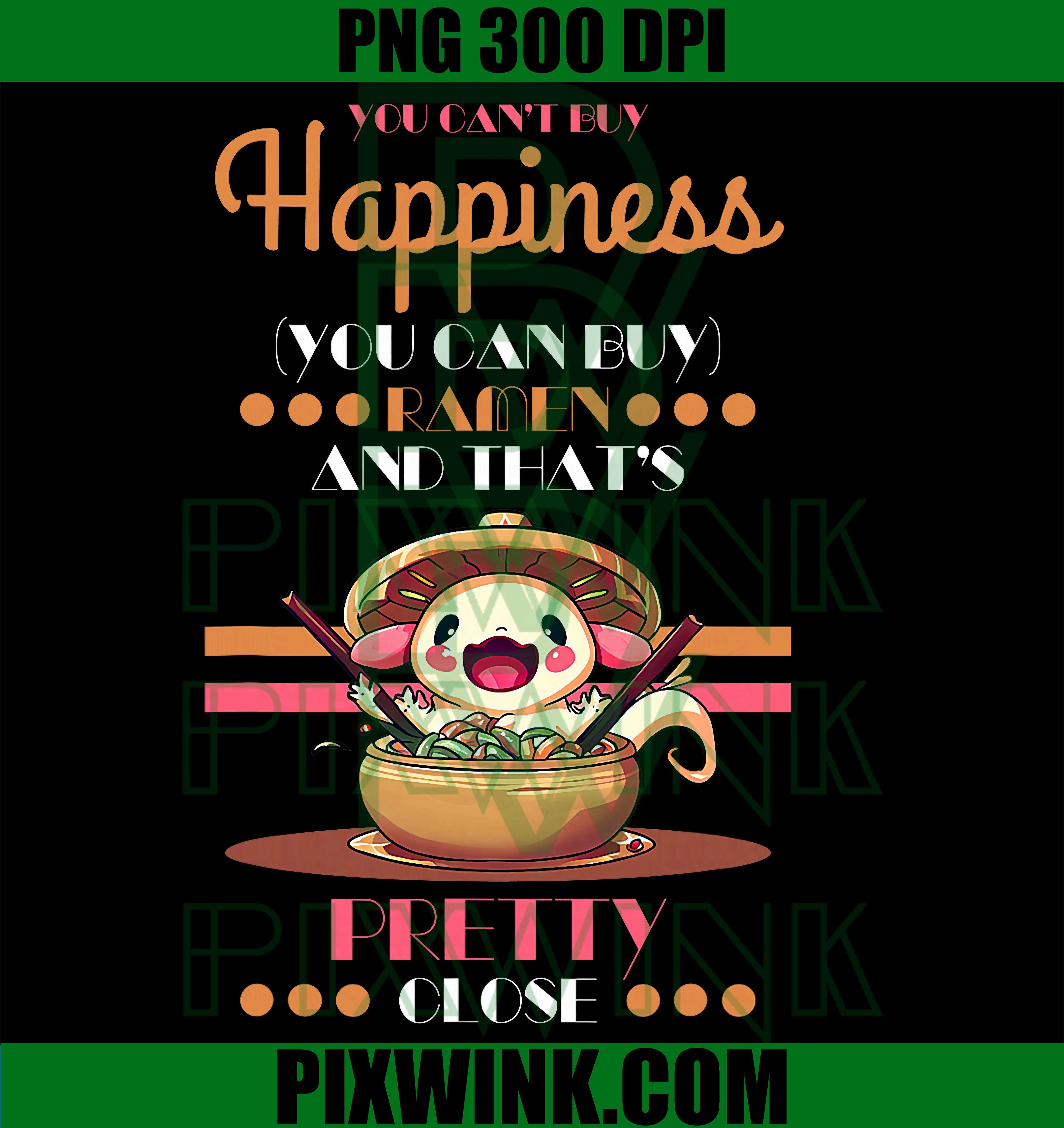 Axolotl Ramen Happiness PNG, Funny Ramen Axolotl Meme Design PNG