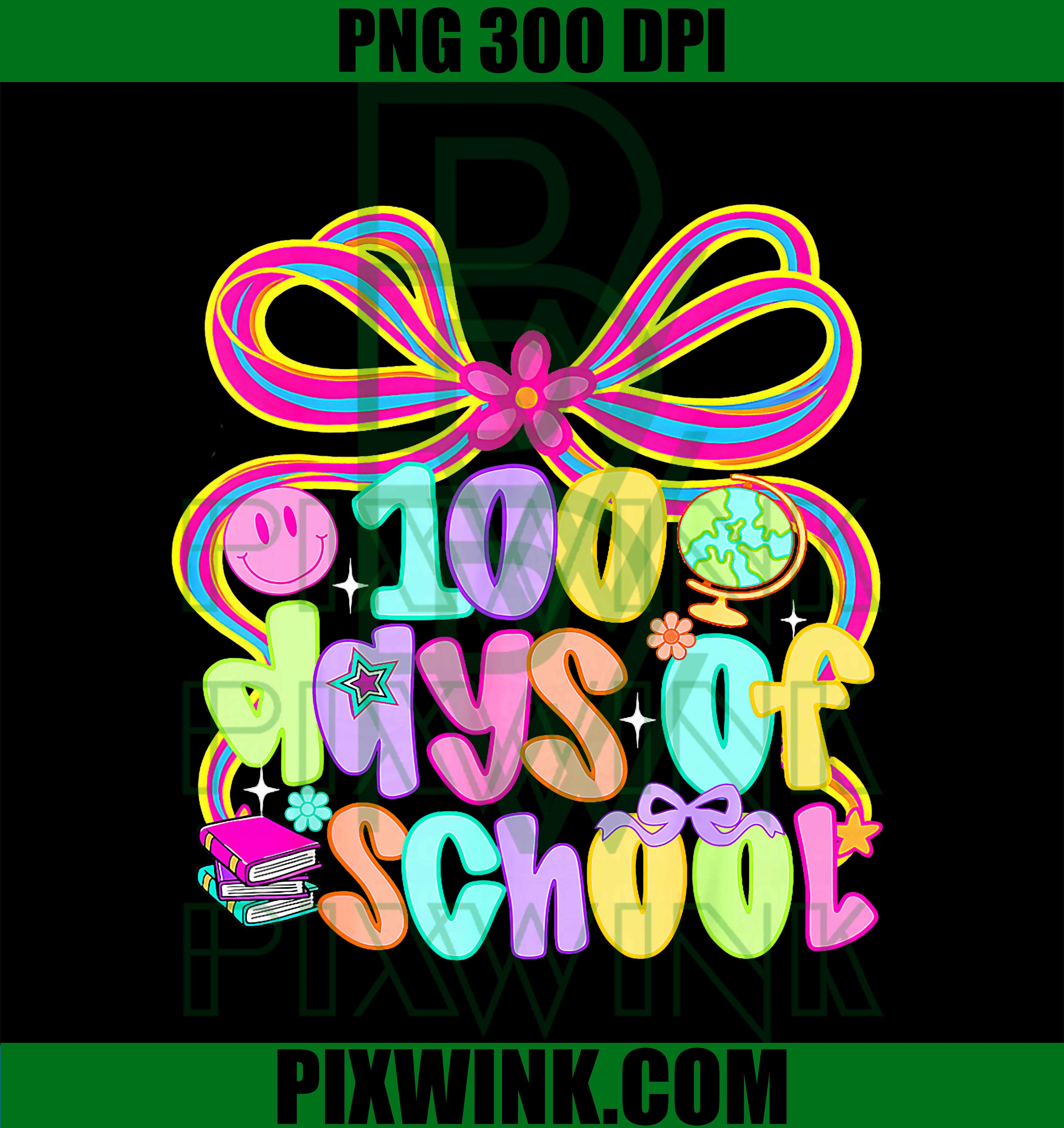 100th Day of School PNG, 100 Days Teacher Coquette Bow PNG