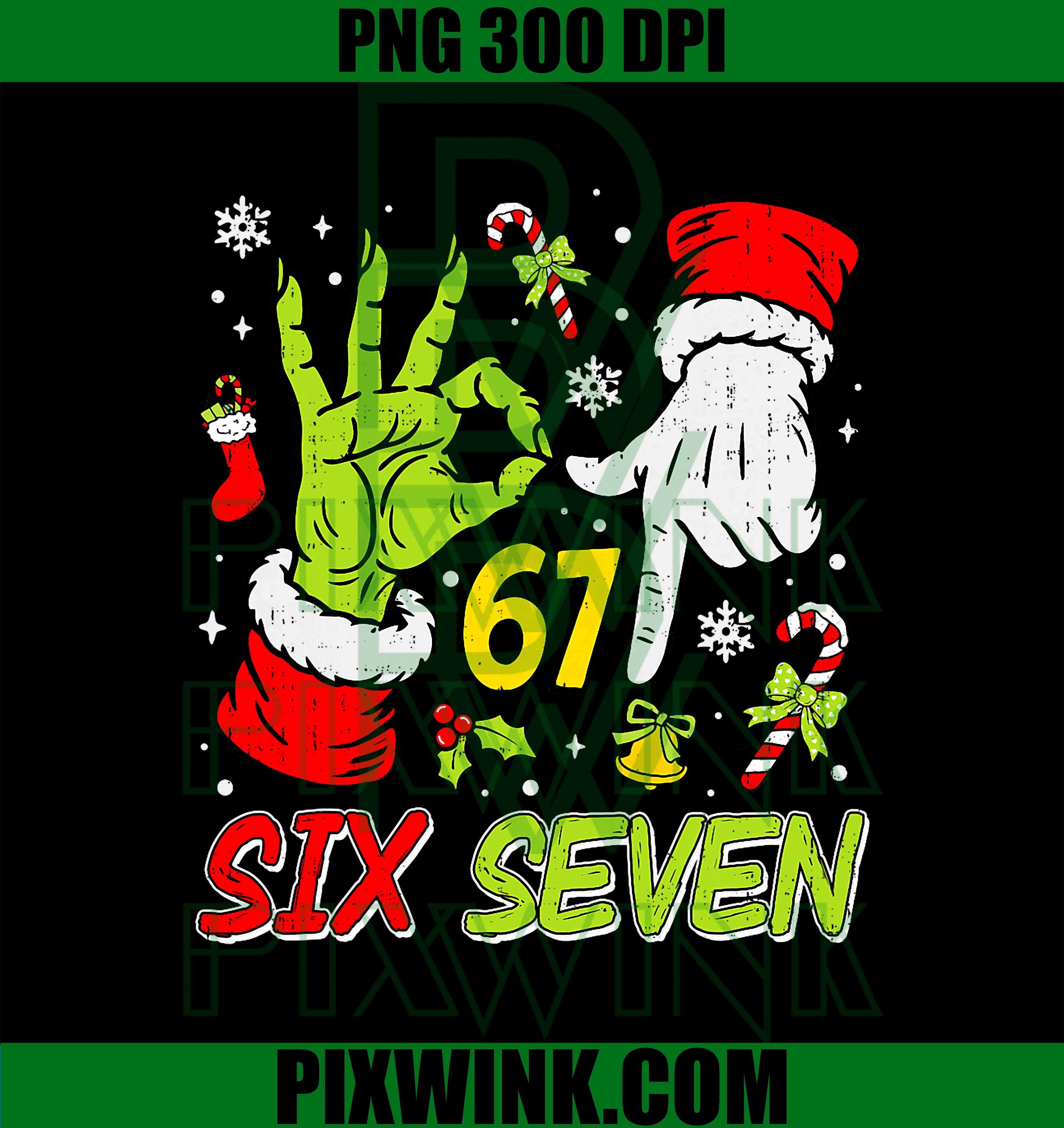 Christmas Six Seven 67 Funny Meme 6 7 Xmas Holiday Slang PNG