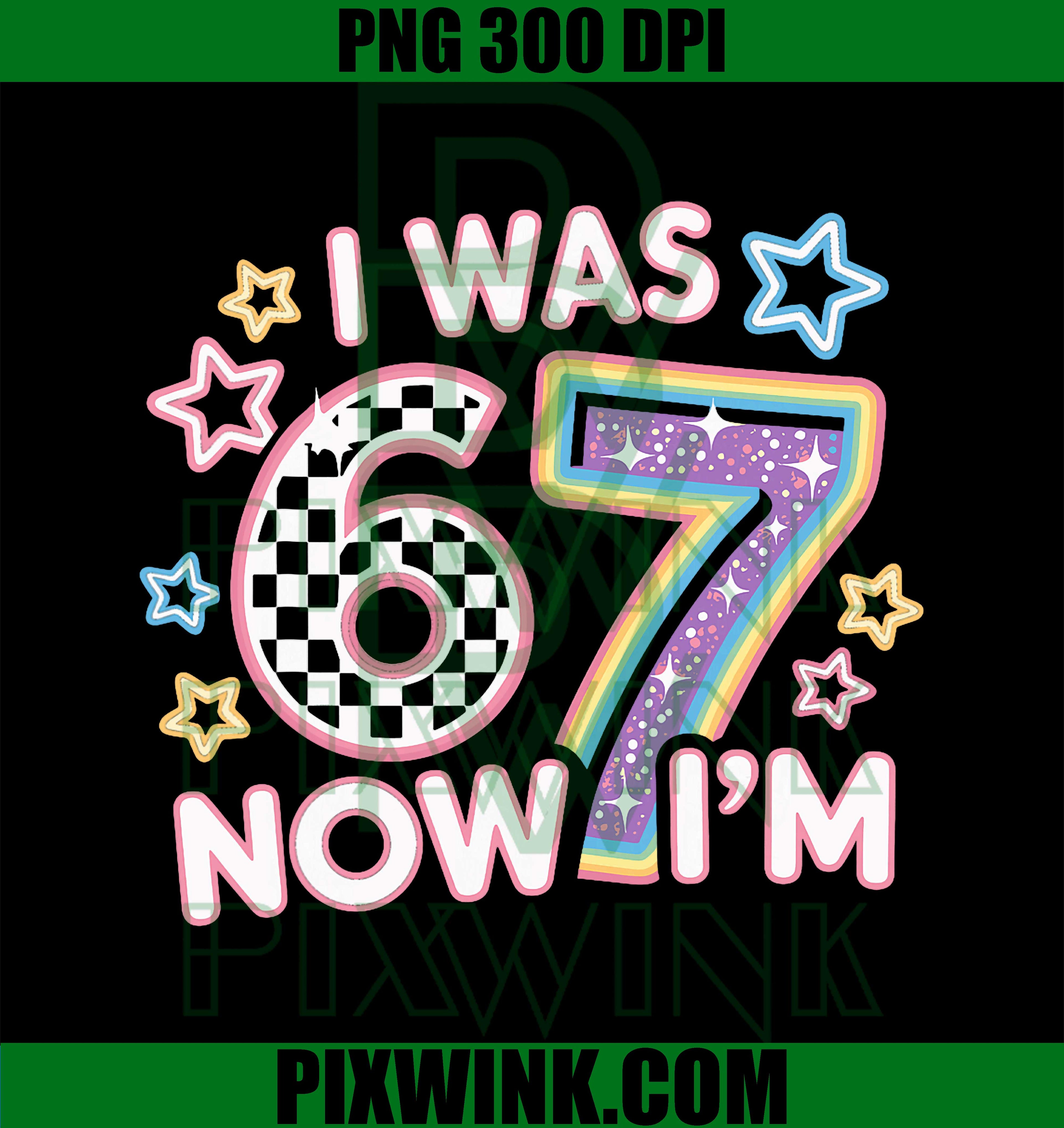 7 Year Old Birthday, Retro 6 Now I'm 7 67 Funny PNG