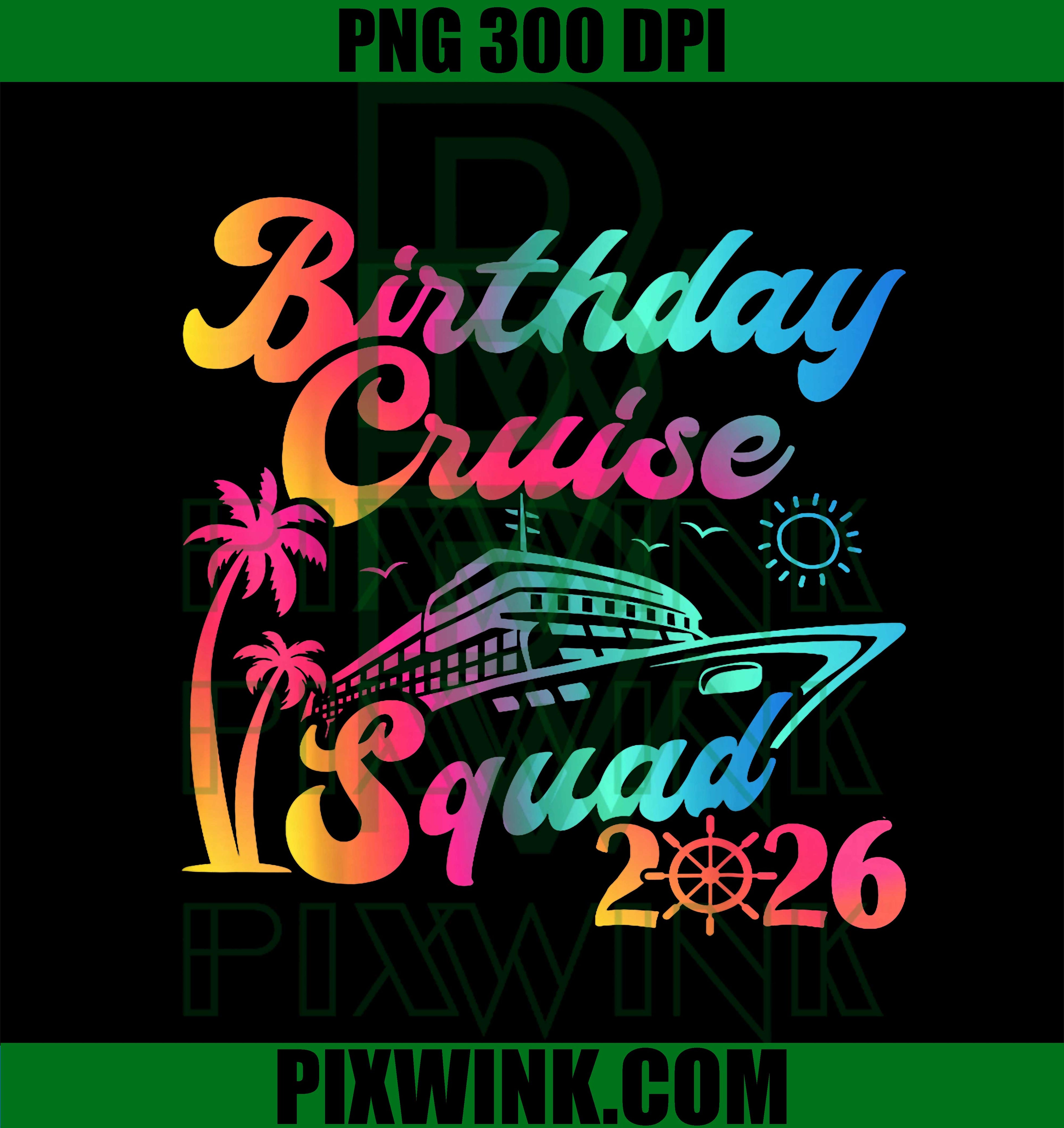 Birthday Cruise 2026 Squad, Crew Birthday Boat Trip PNG