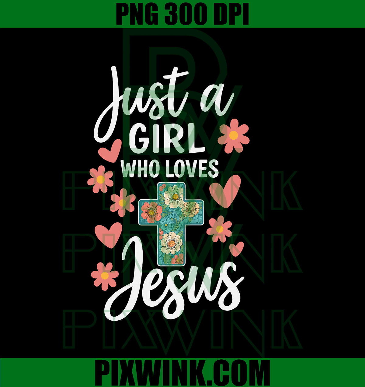 Just A Girl Who Loves Jesus PNG, Christian Faith Religious PNG