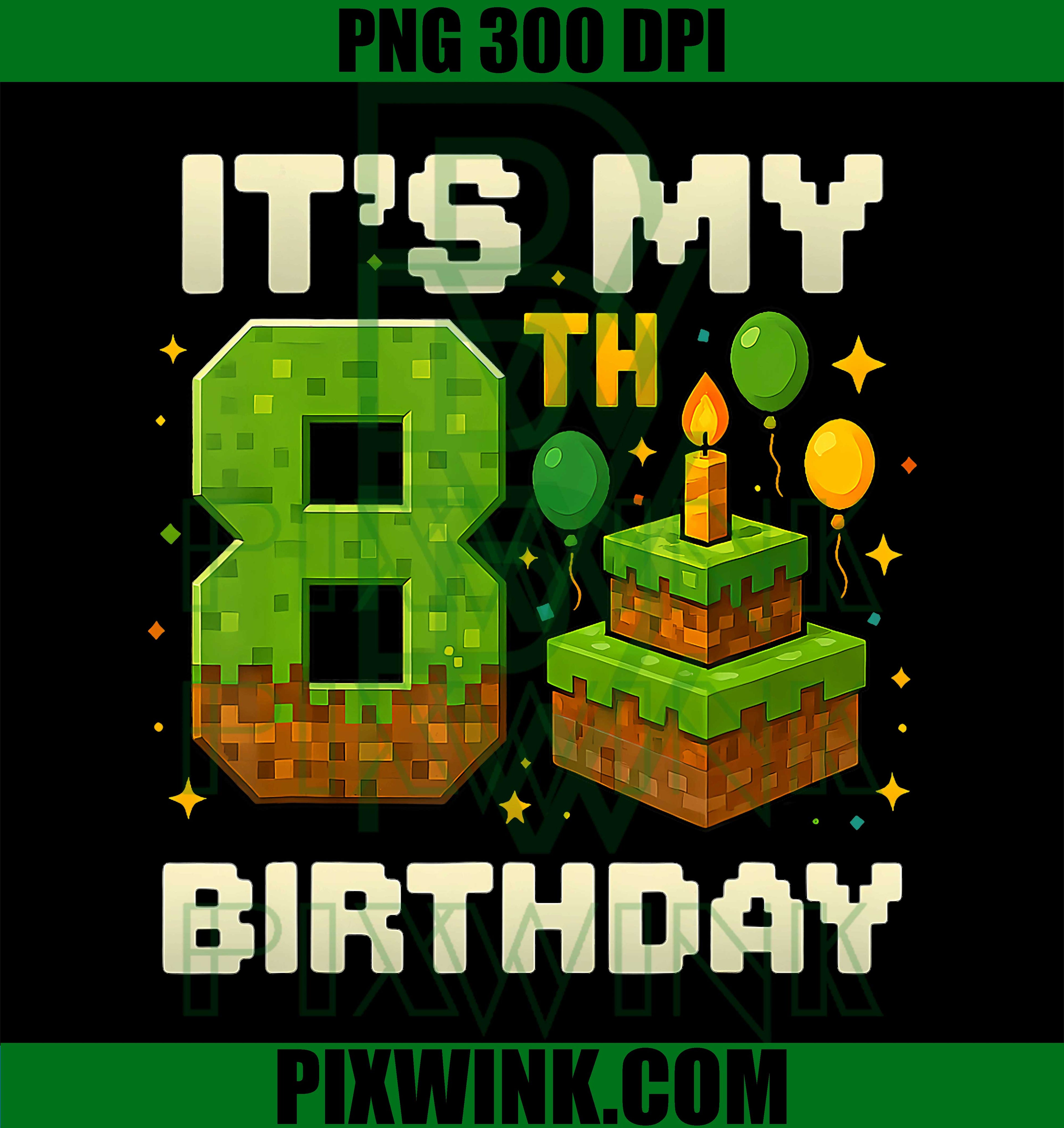 Birthday Boy It's My 8th Birthday PNG, Gamer Pixel PNG