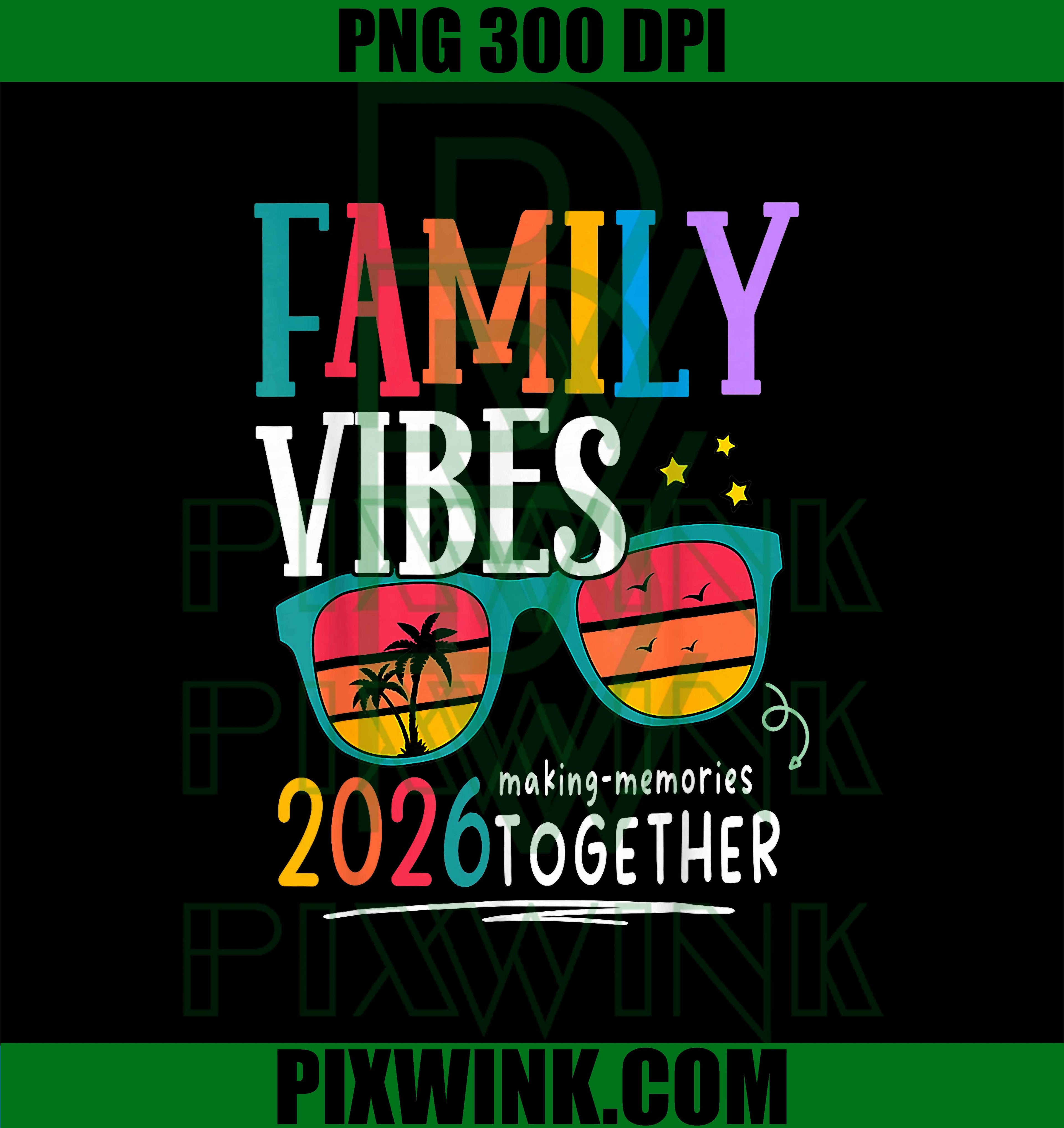 Family Vacation 2026, Beach Matching Summer Family Vibes PNG