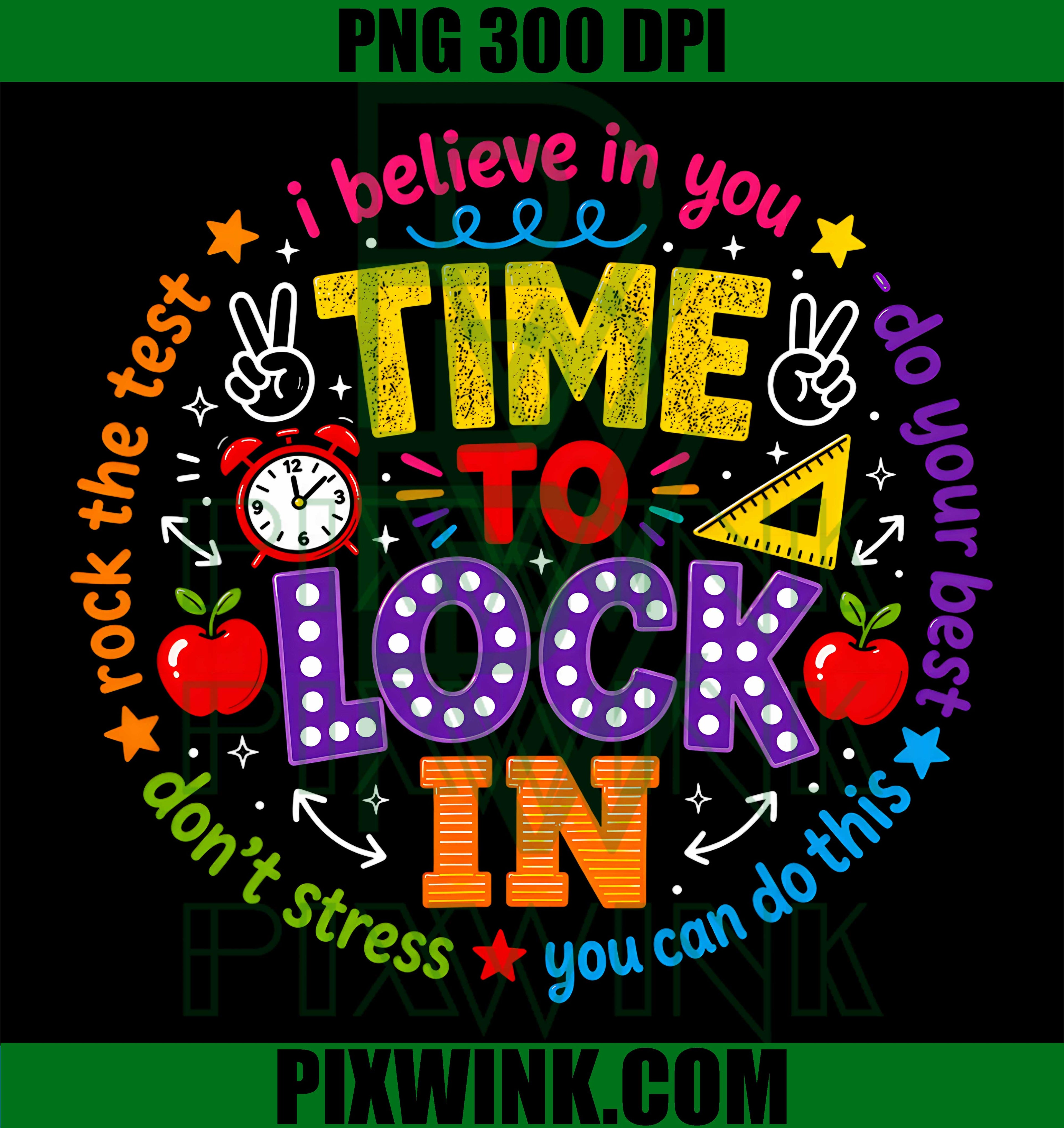 Time To Lock In Test Day Teachers PNG,Teachers Testing Day PNG