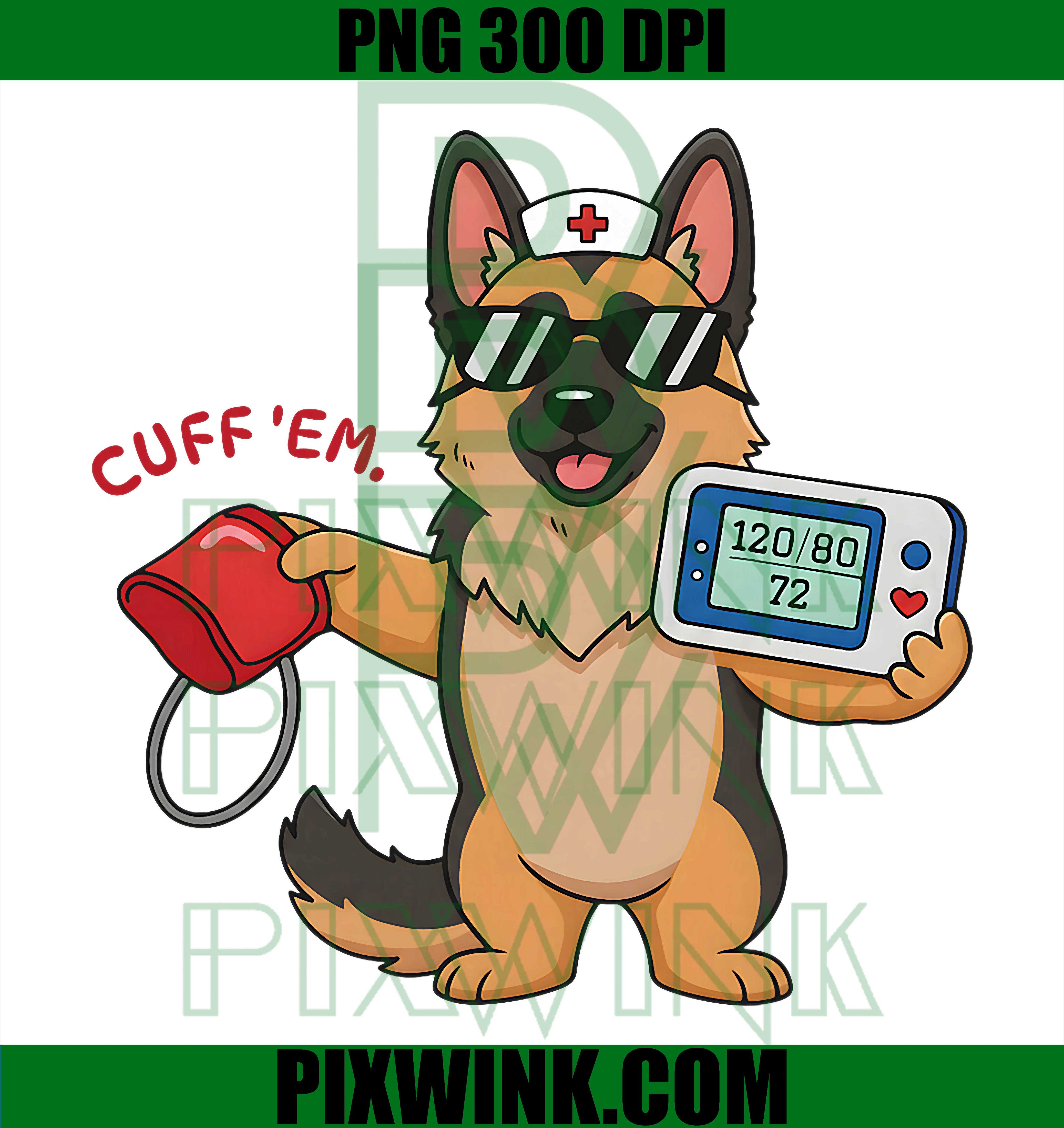Cuff Em Goose PNG, German Shepherd Nurse Mom PNG Funny Dog Design