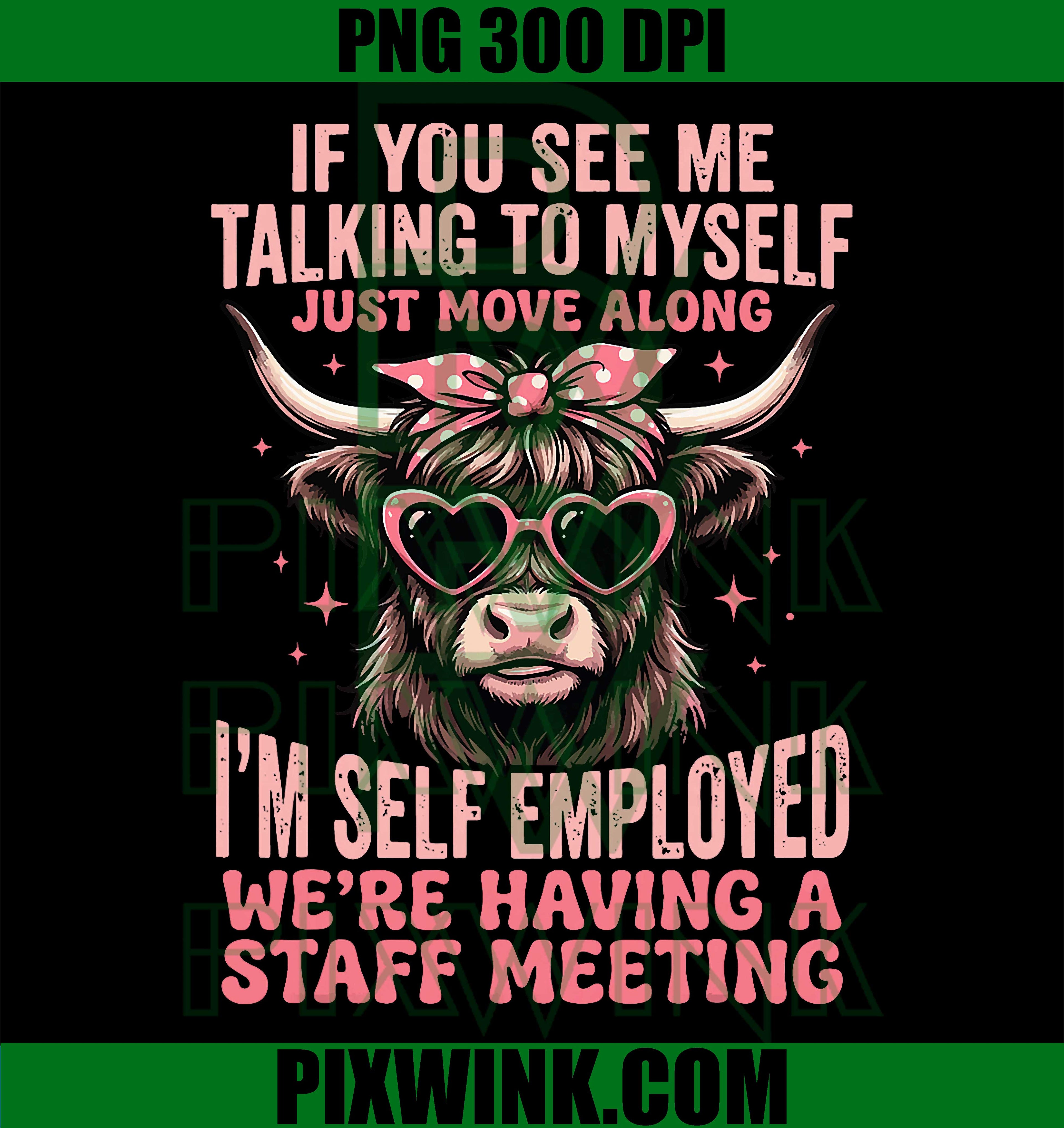 If You See Me Talking To Myself PNG, Funny Sarcastic Quote Retro Design