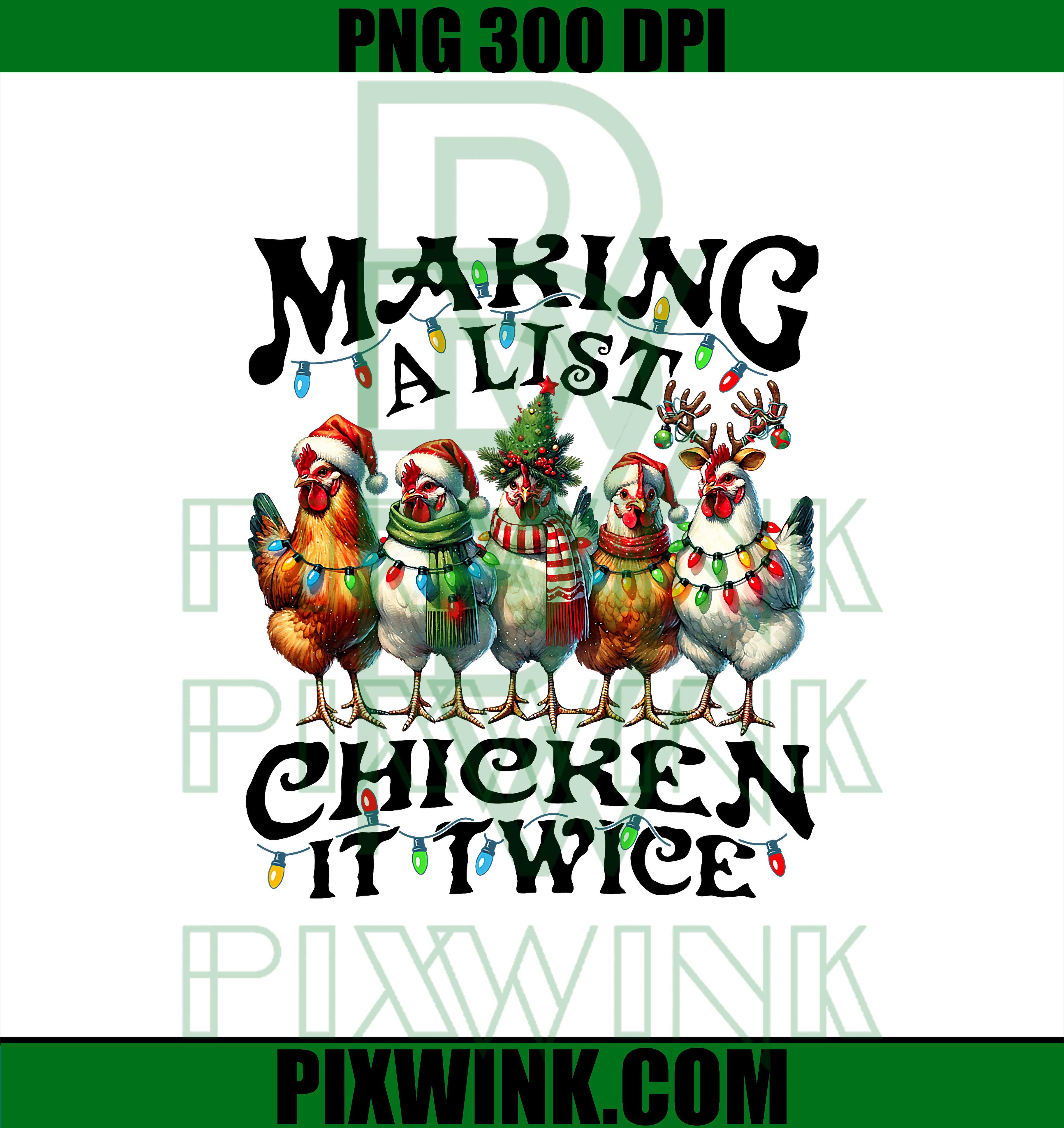 Making A List Chicken It Twice Christmas PNG