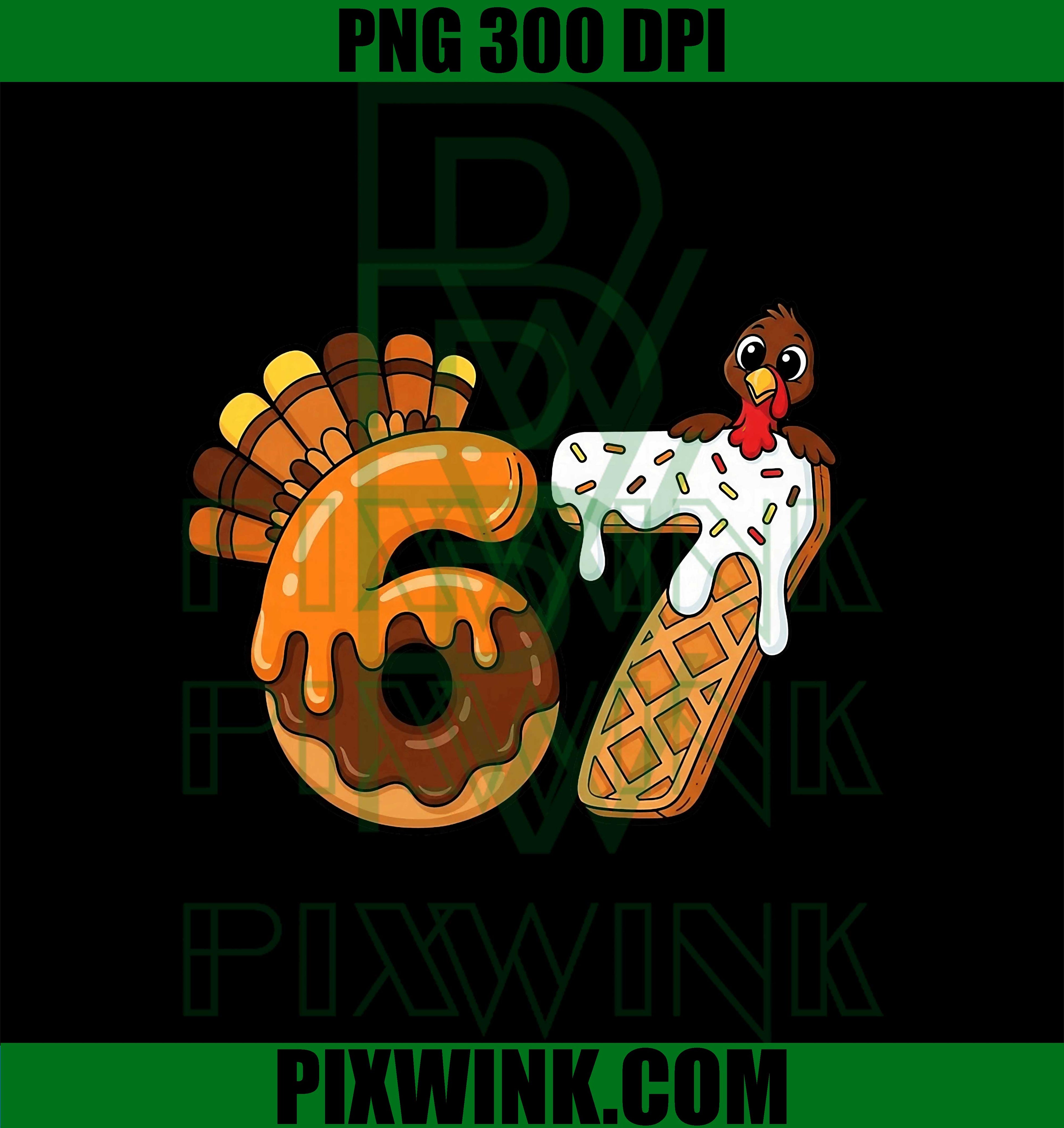 67 Turkey Thanksgiving Funny Six Seven 67 PNG