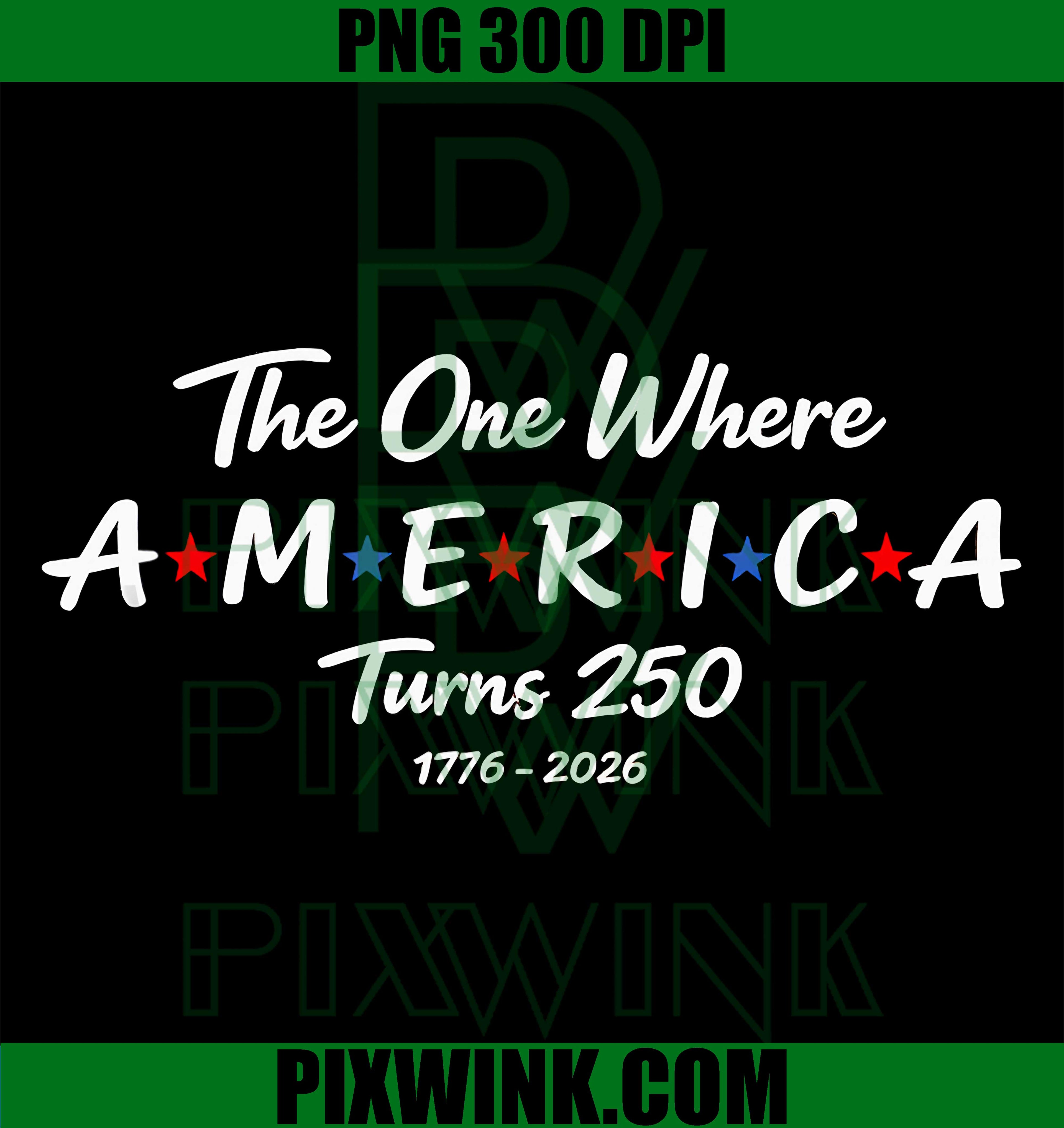 America Turns 250 PNG, 1776 2026 PNG, Funny Celebration PNG