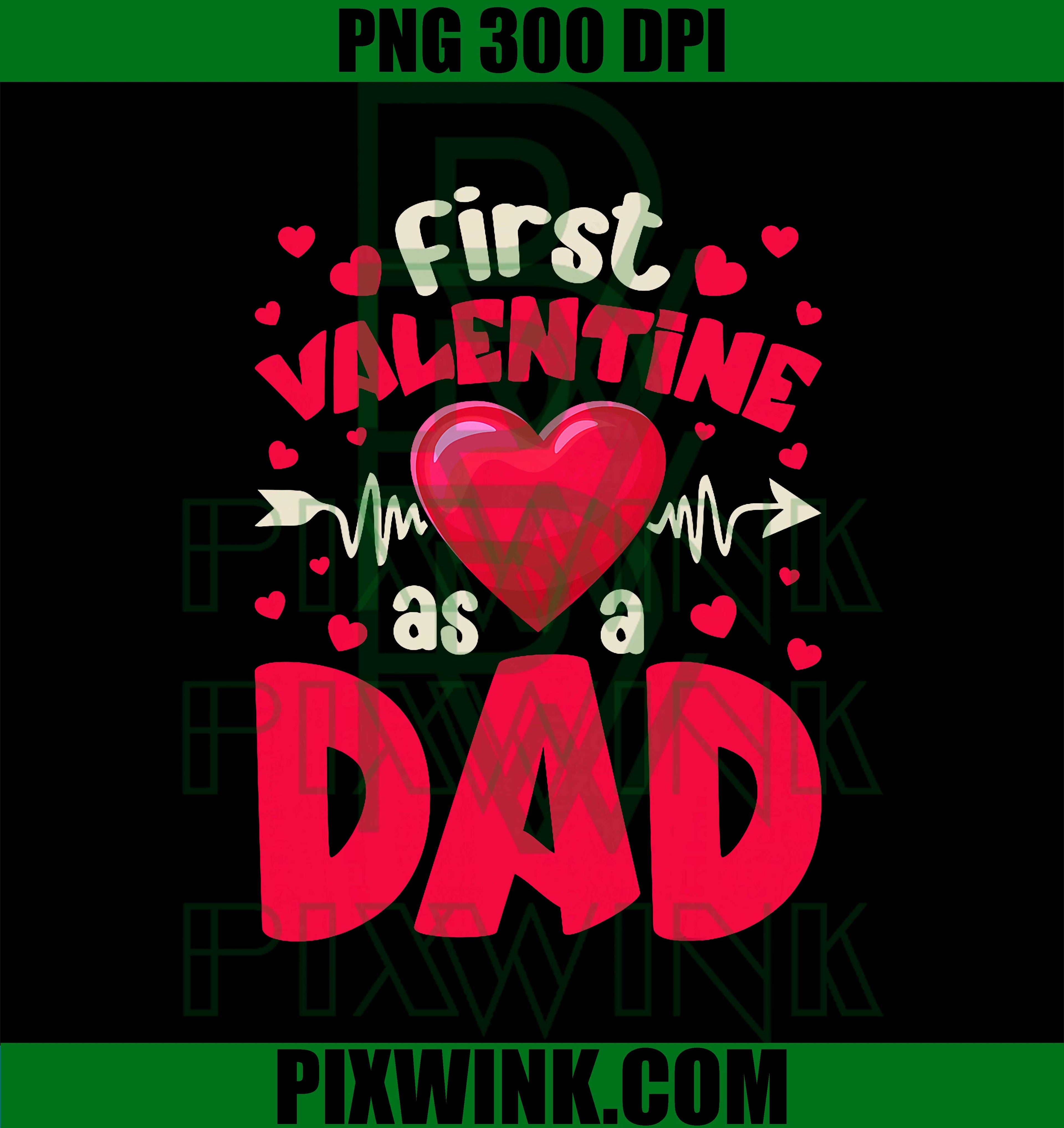 First Valentine As A Dad, Funny Valentine New Dad Baby Coming PNG