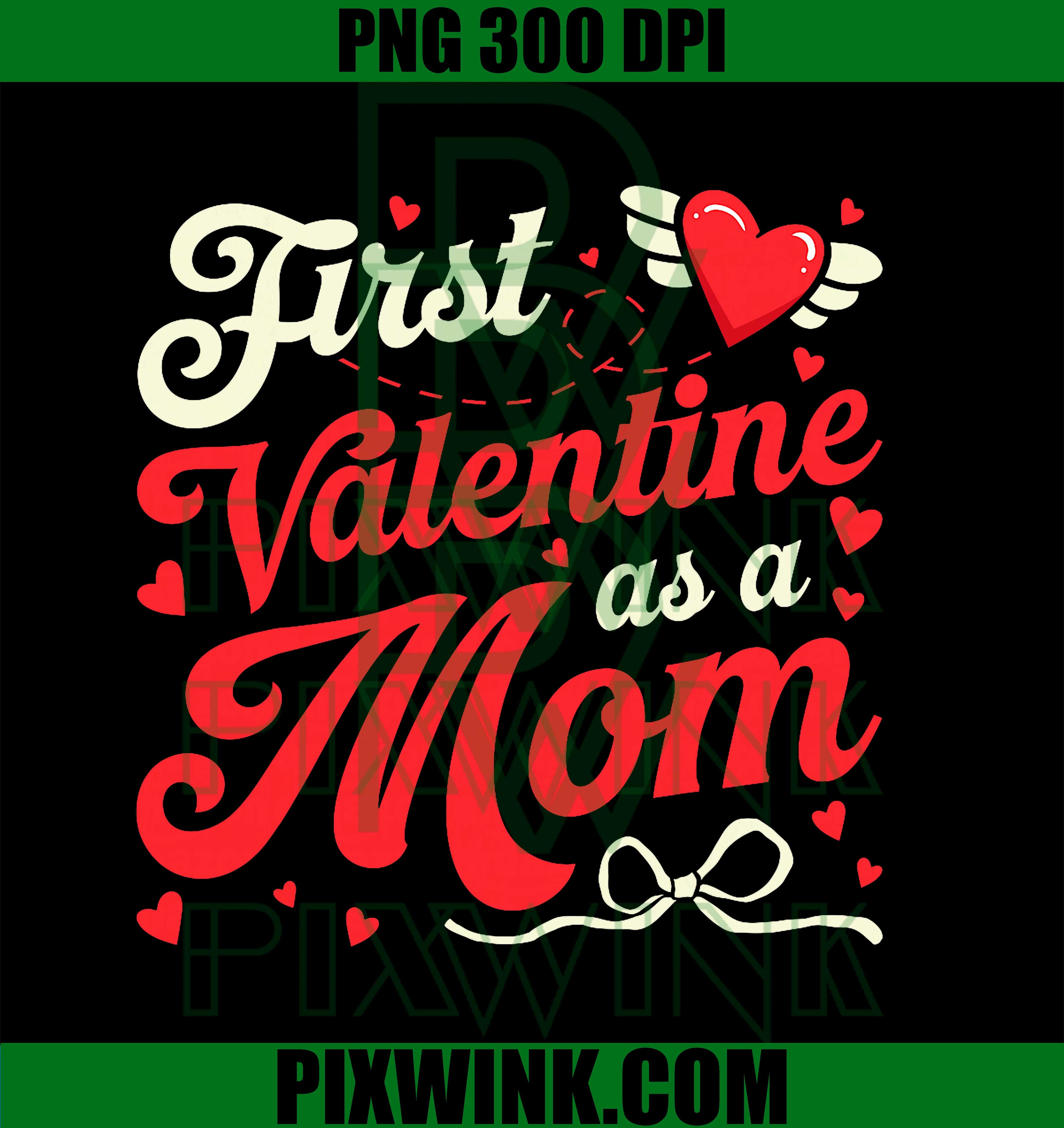 First Valentine As A Mom, Funny Valentine New Dad Baby Coming PNG