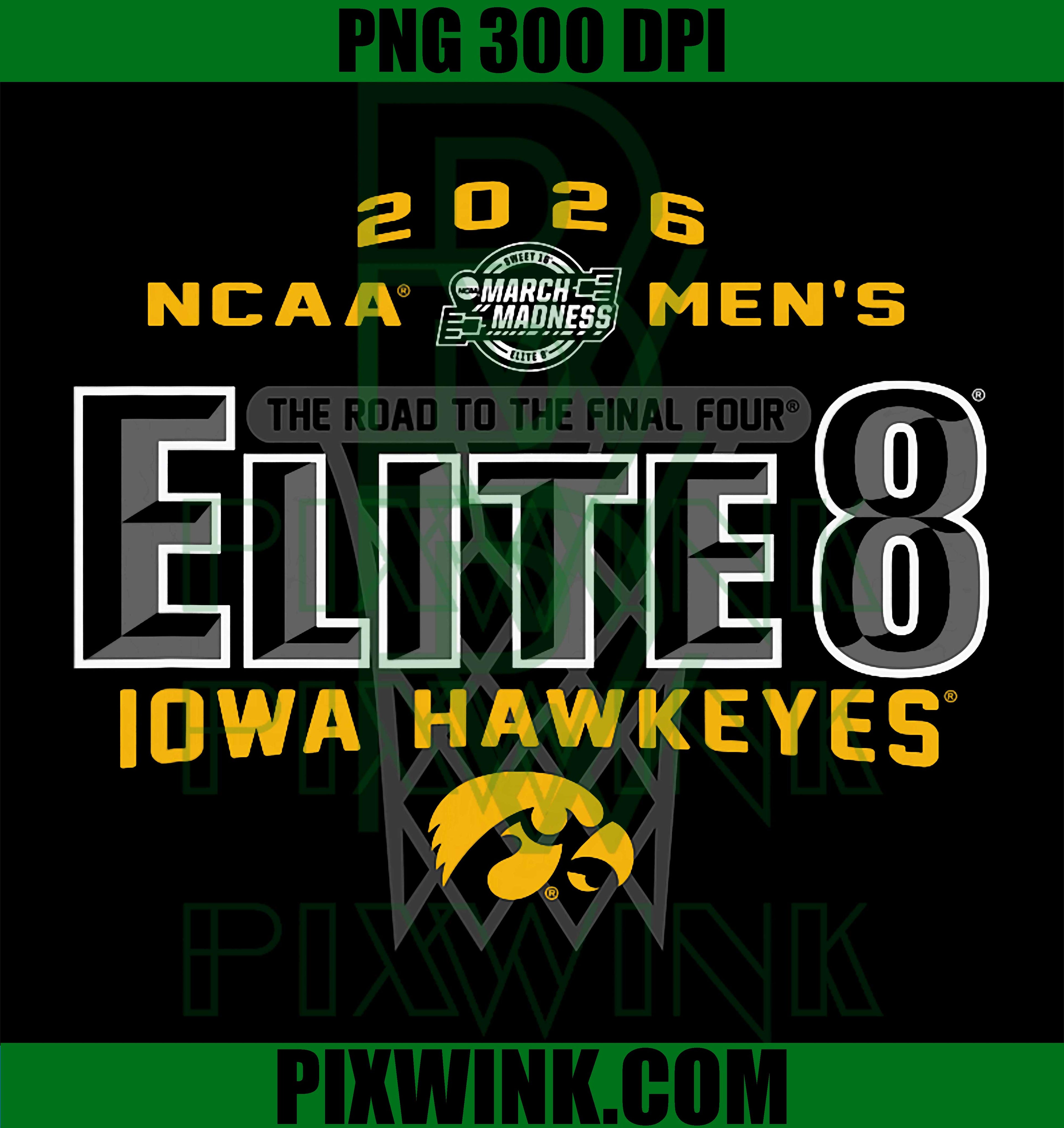 Iowa Hawkeyes Elite 8 PNG, March Madness 2026 Basketball PNG Design
