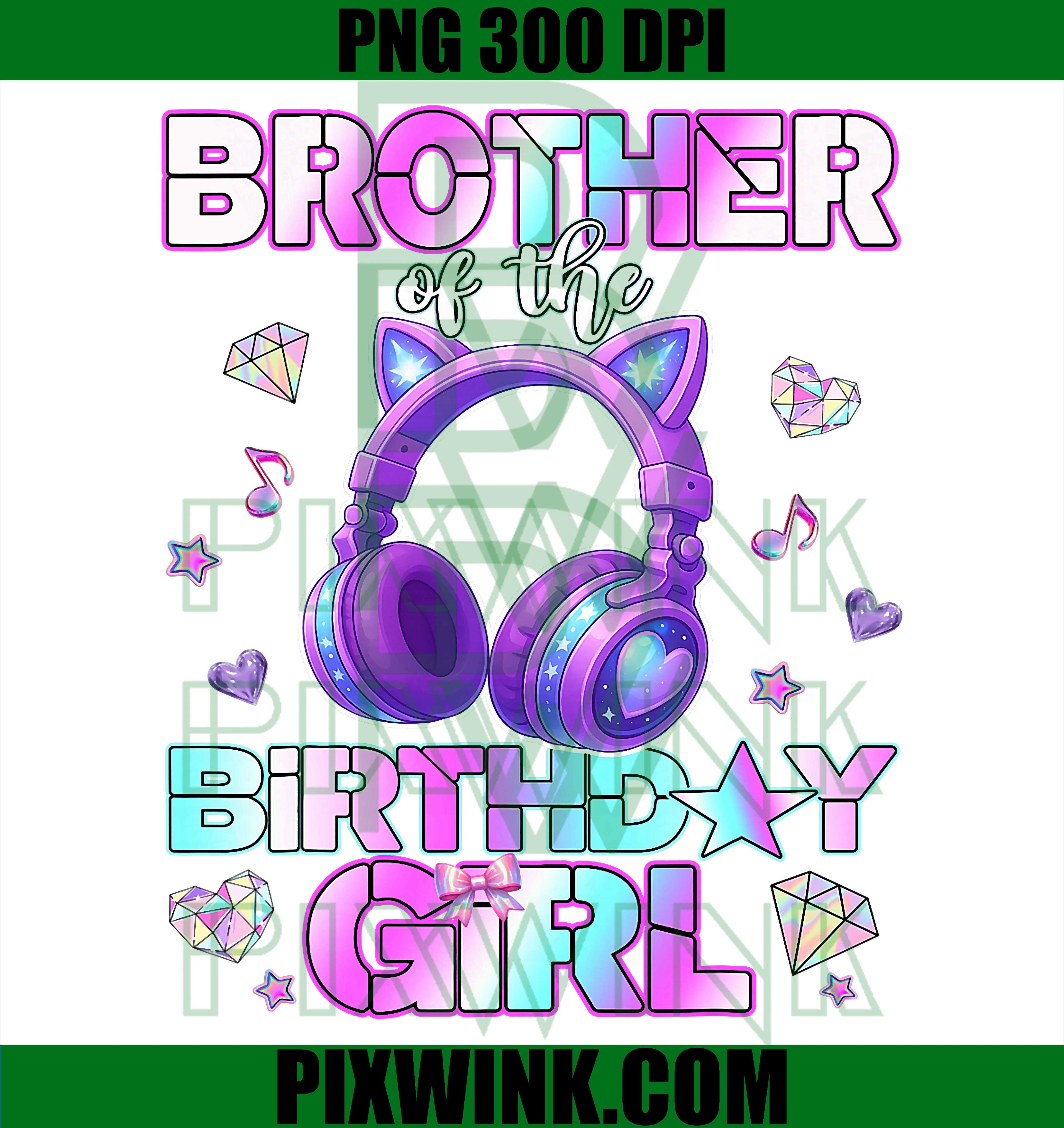 Brother of the K-Pop Birthday Girl PNG, Korean Music Lover Graphic PNG