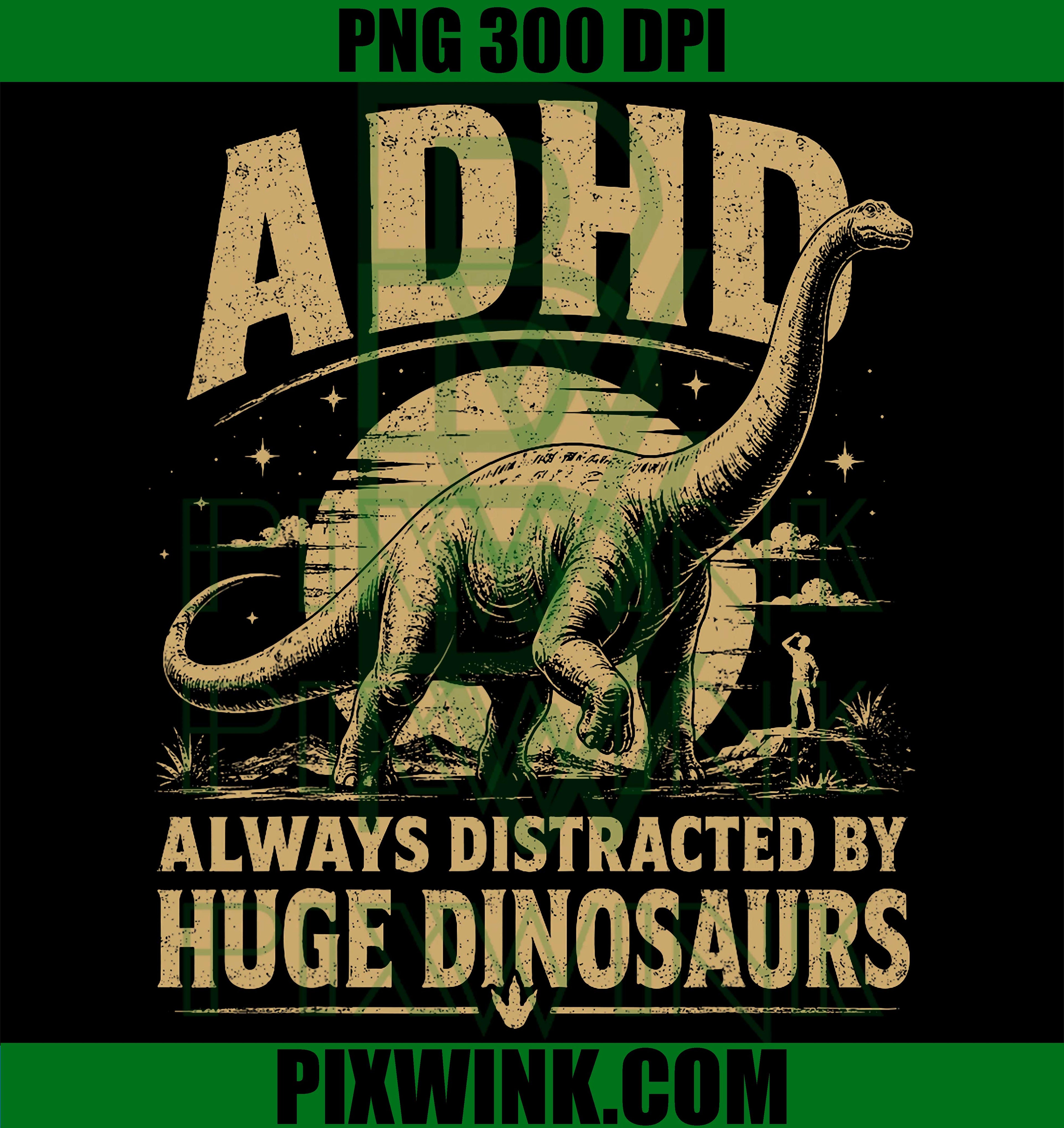 ADHD Dinosaur PNG, Always Distracted Funny Dino PNG