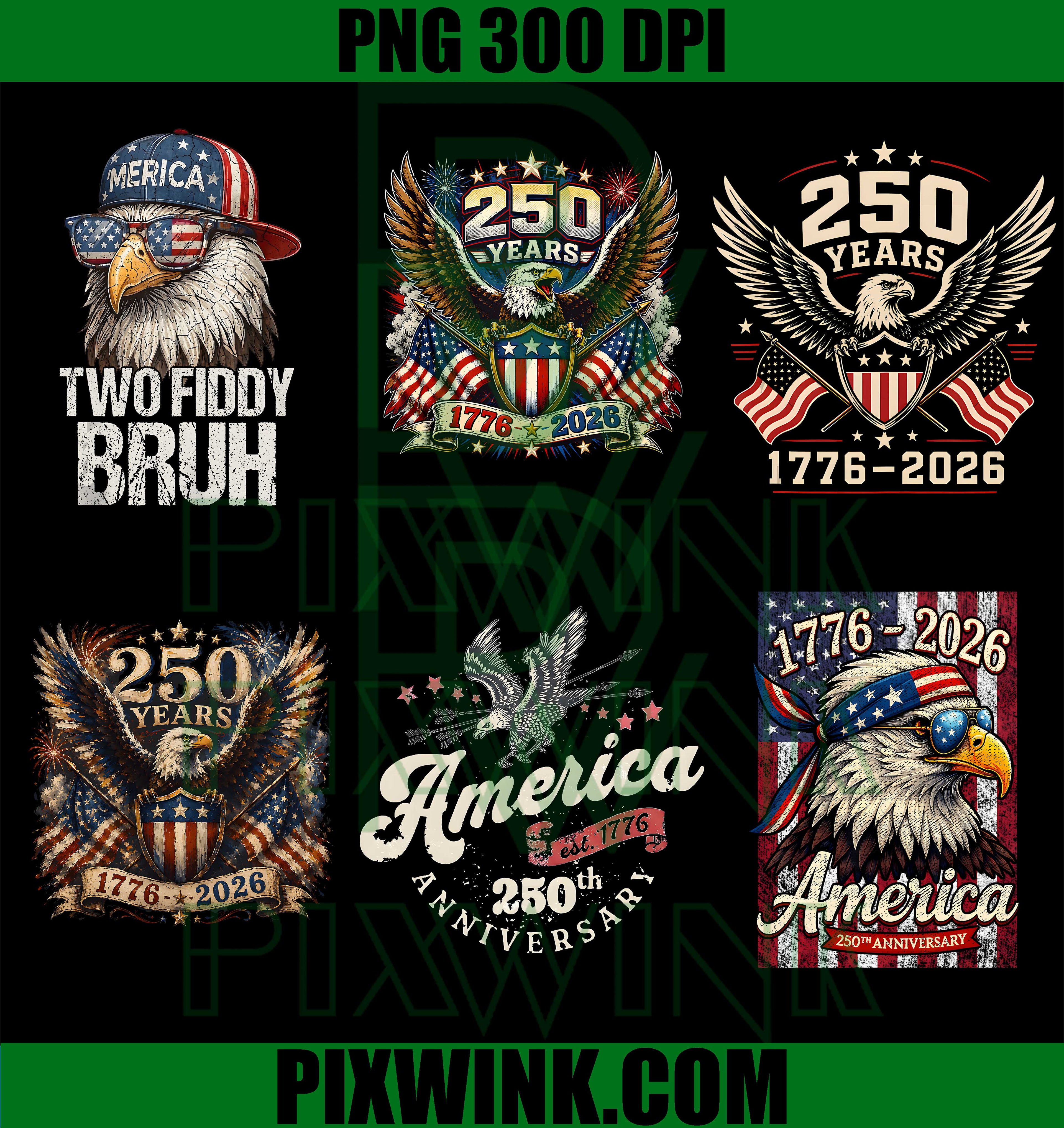 America 250th Eagle Bundle PNG, Patriotic Two Fiddy Bruh PNG