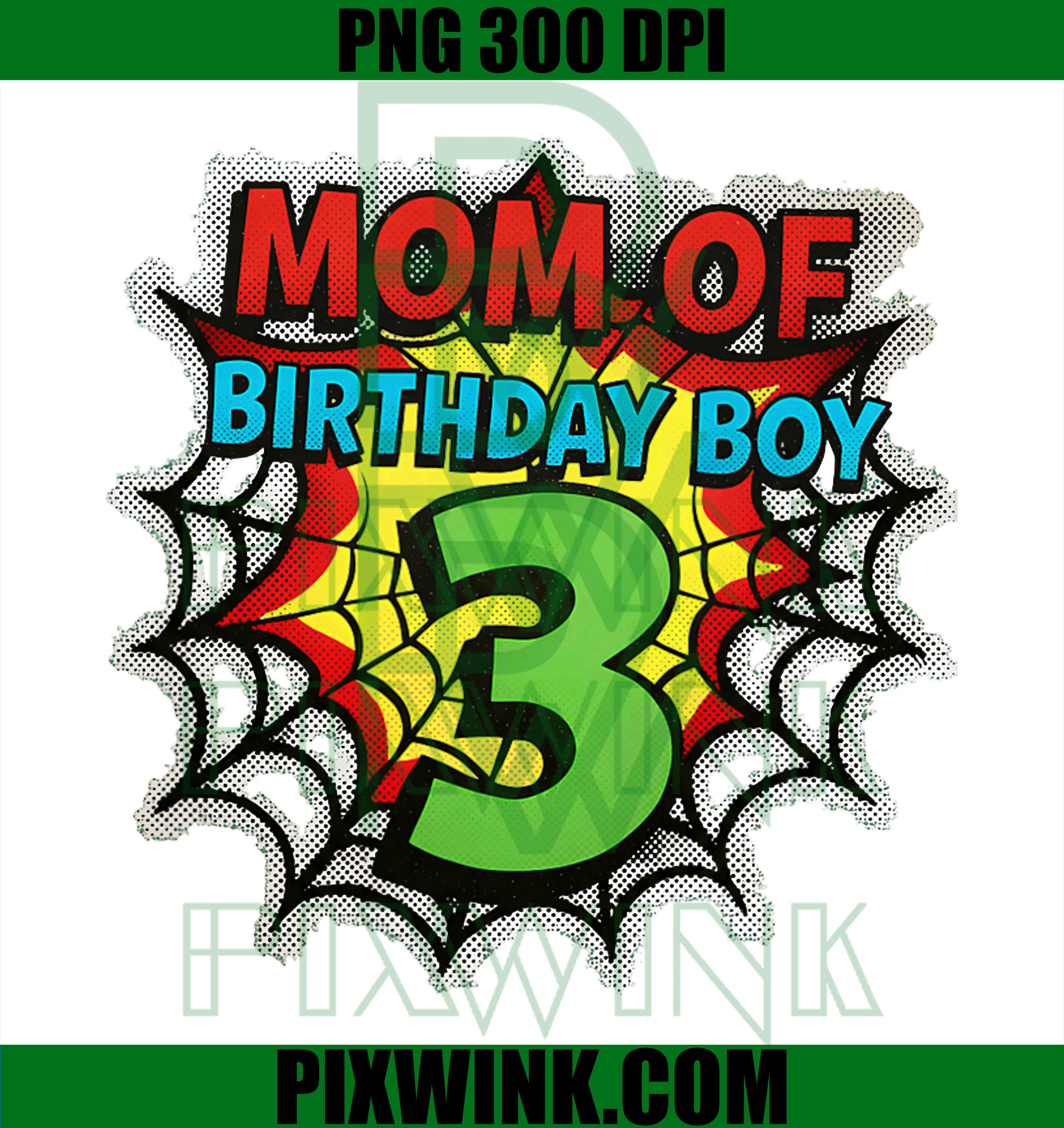 Mom of The Birthday Boy Web PNG, Three Year Old Family Matching PNG