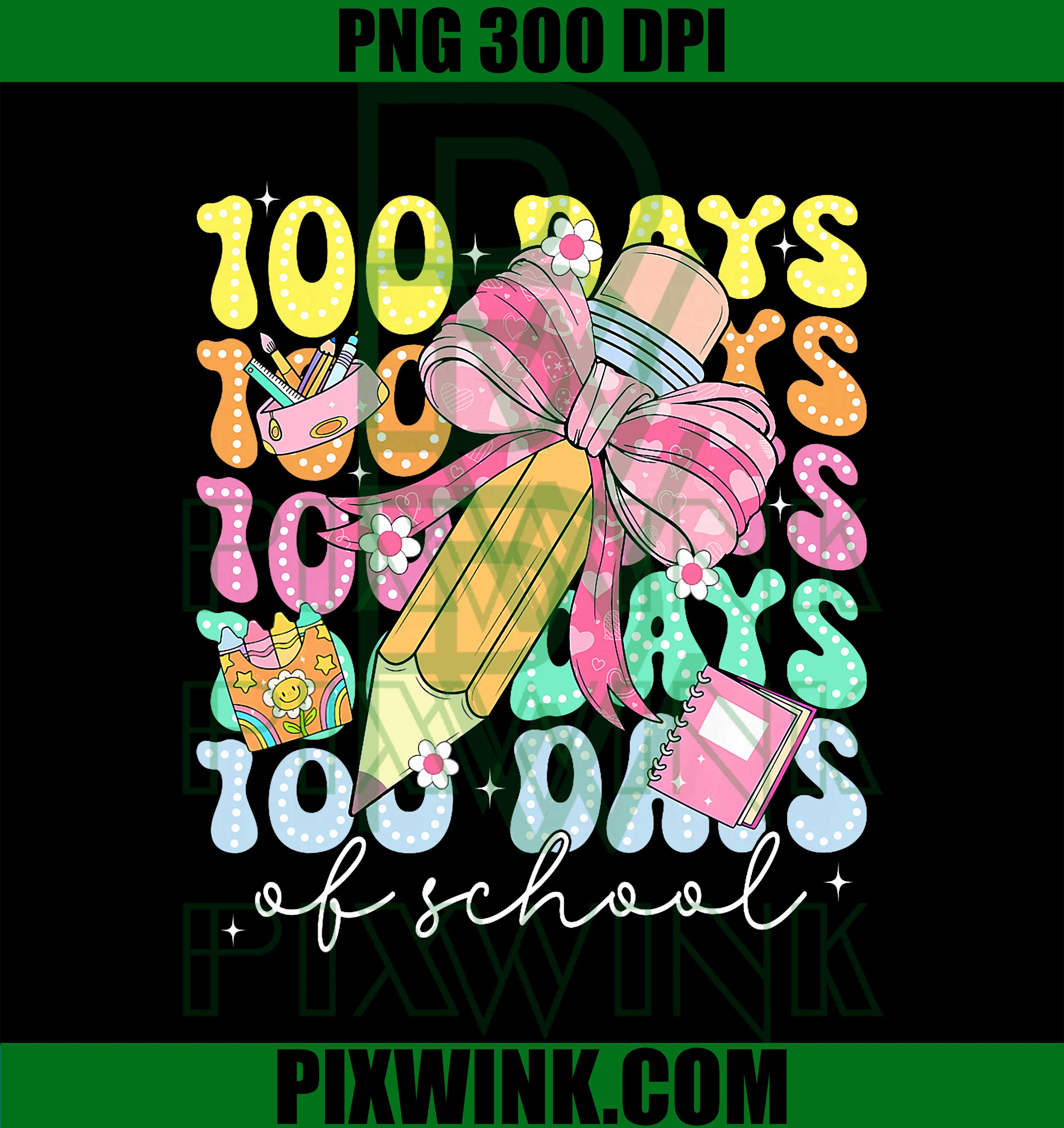 100th Day of School 100 Days Coquette Pencil Bow Girl PNG