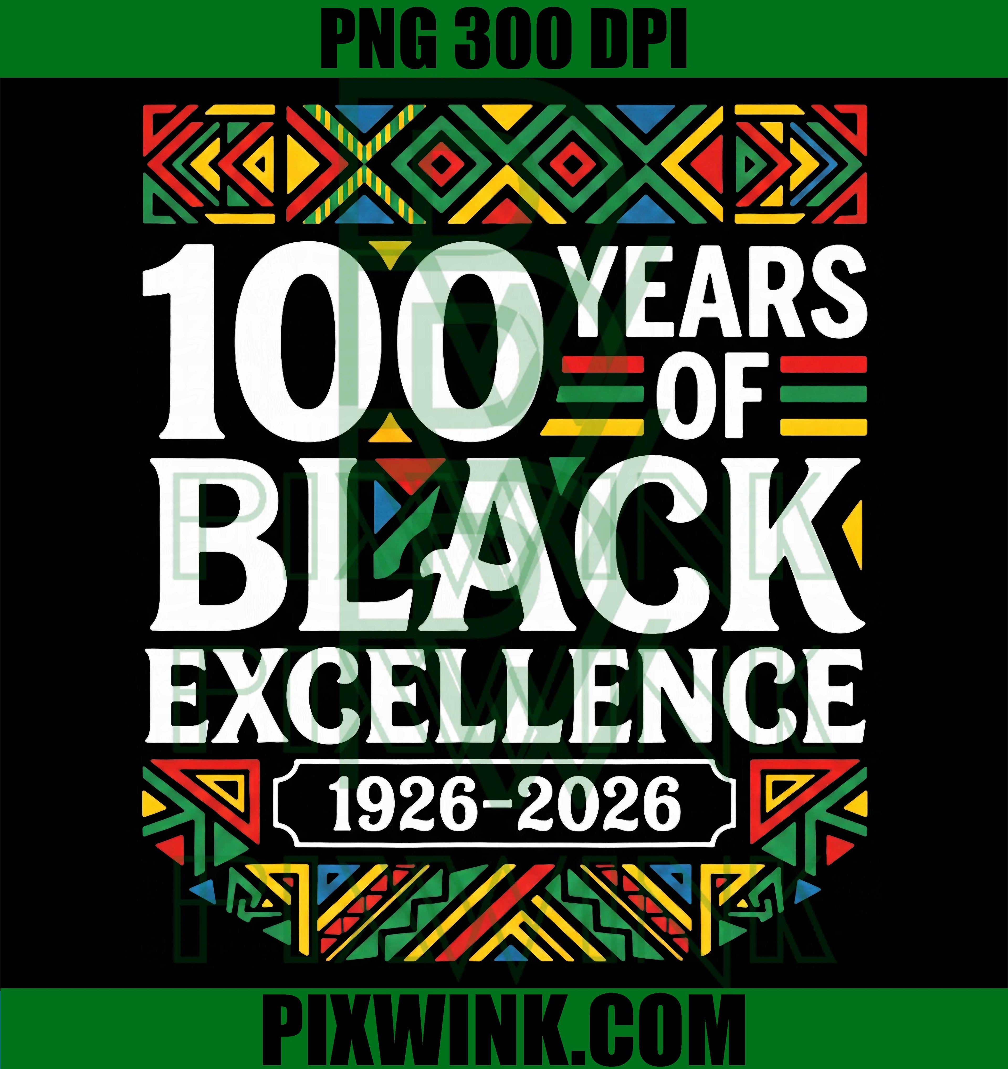 Black History Month PNG, 100 Years Excellence PNG, Centennial PNG