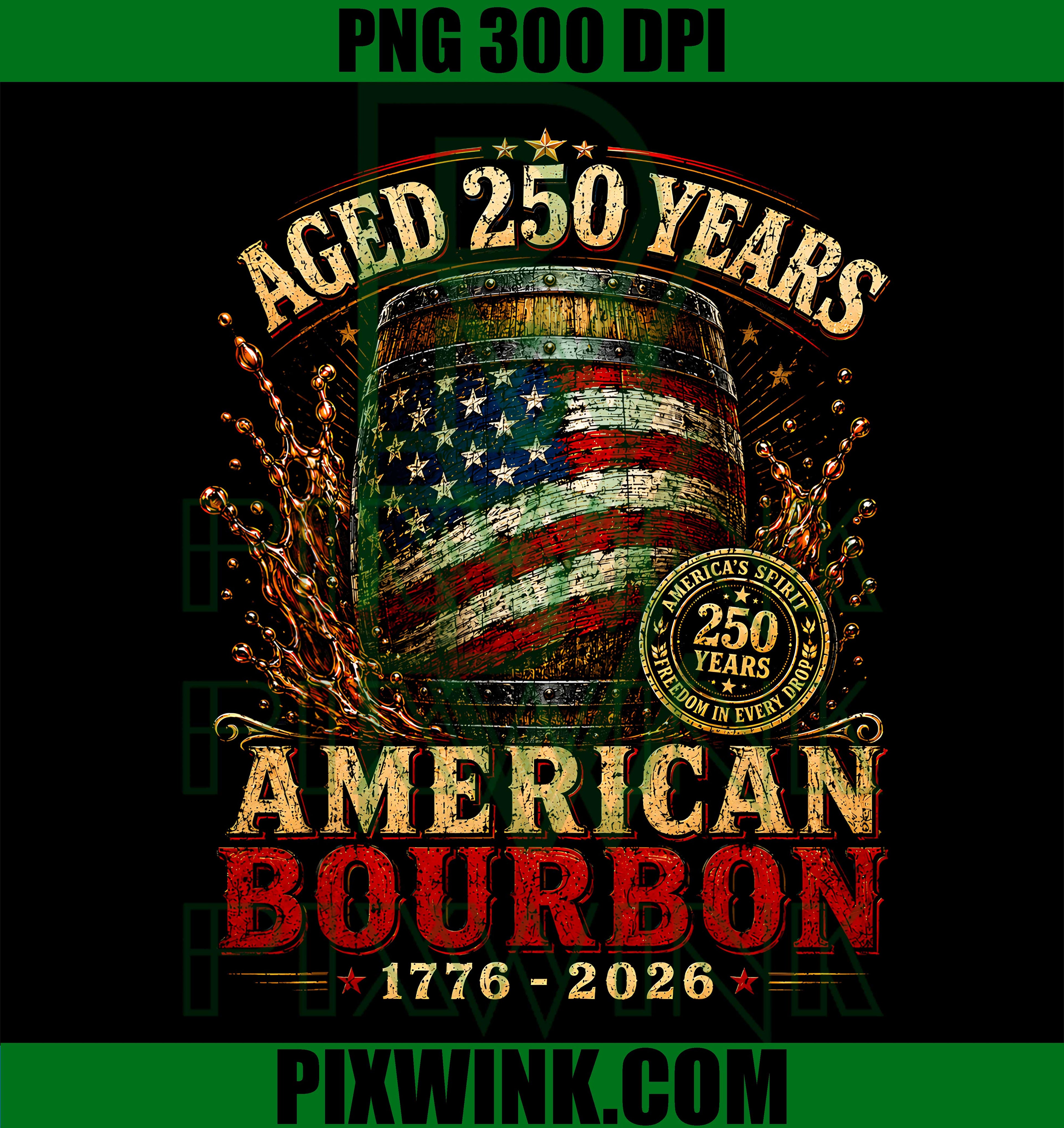 Vintage Bourbon PNG, Patriotic Whiskey PNG, 250 Years USA PNG