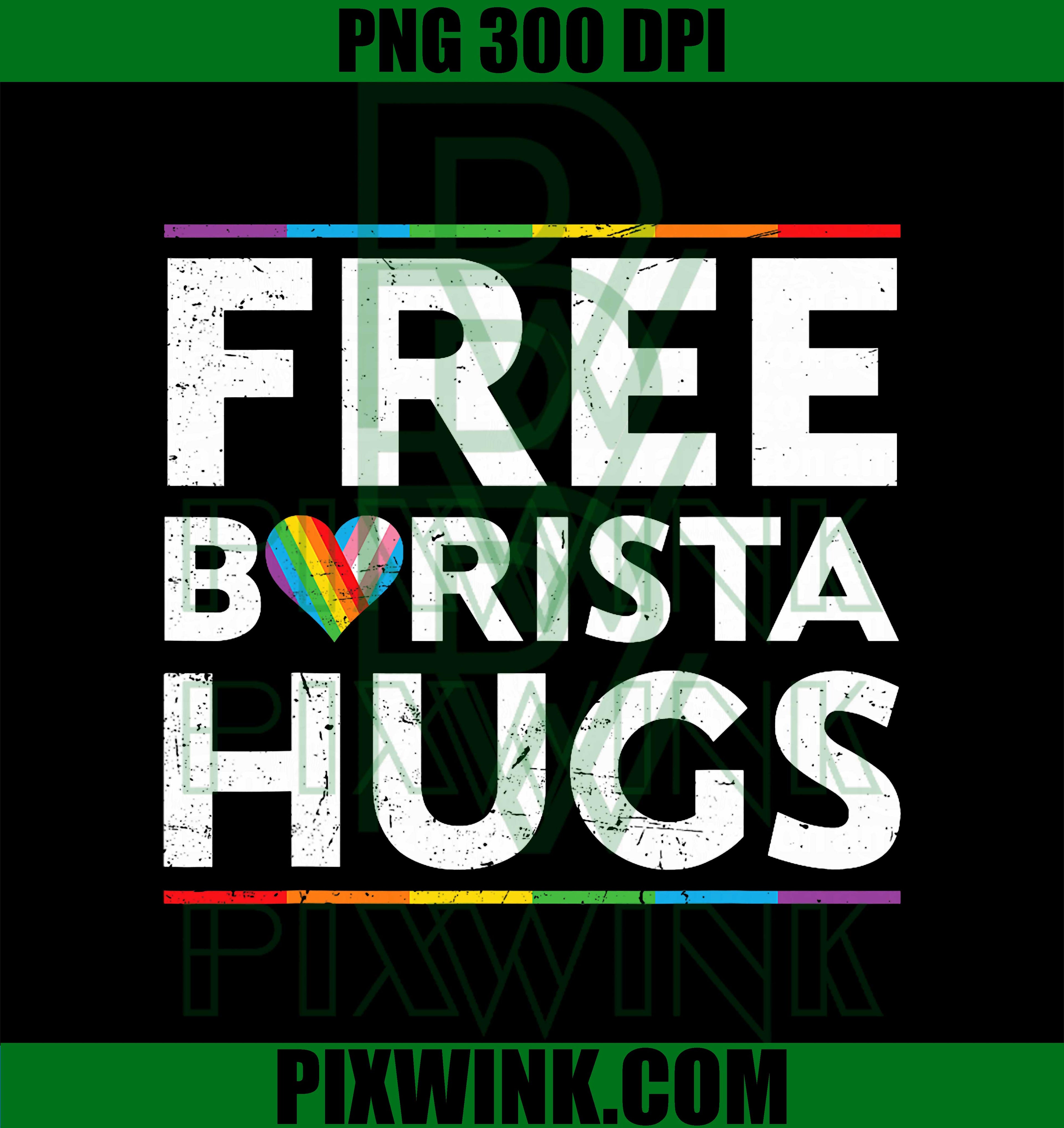 Free Barista Hugs, Support LGBT Proud Parades Rainbow Flag PNG