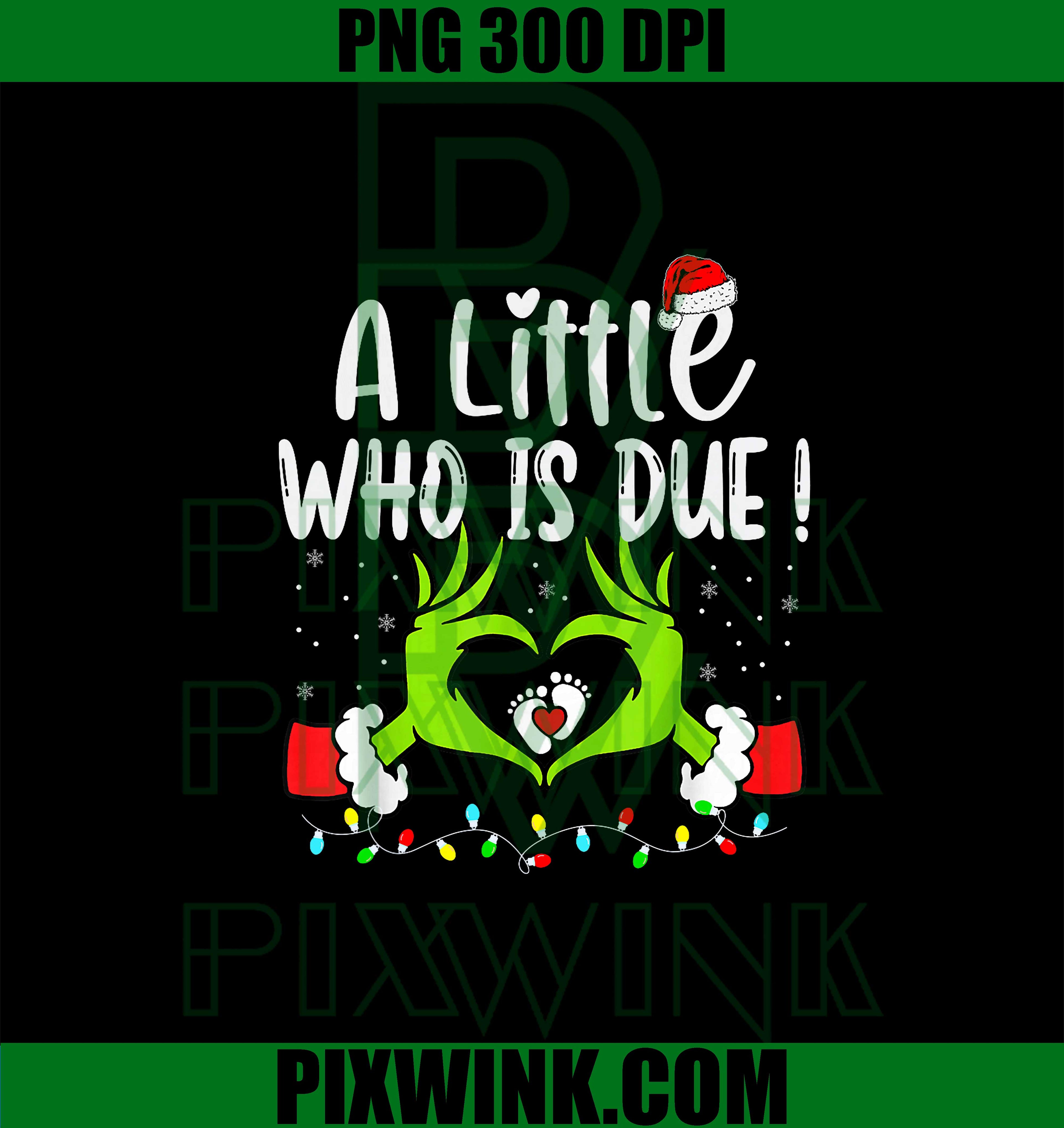 A Little Who is Due Funny Christmas Pregnancy Announcement PNG