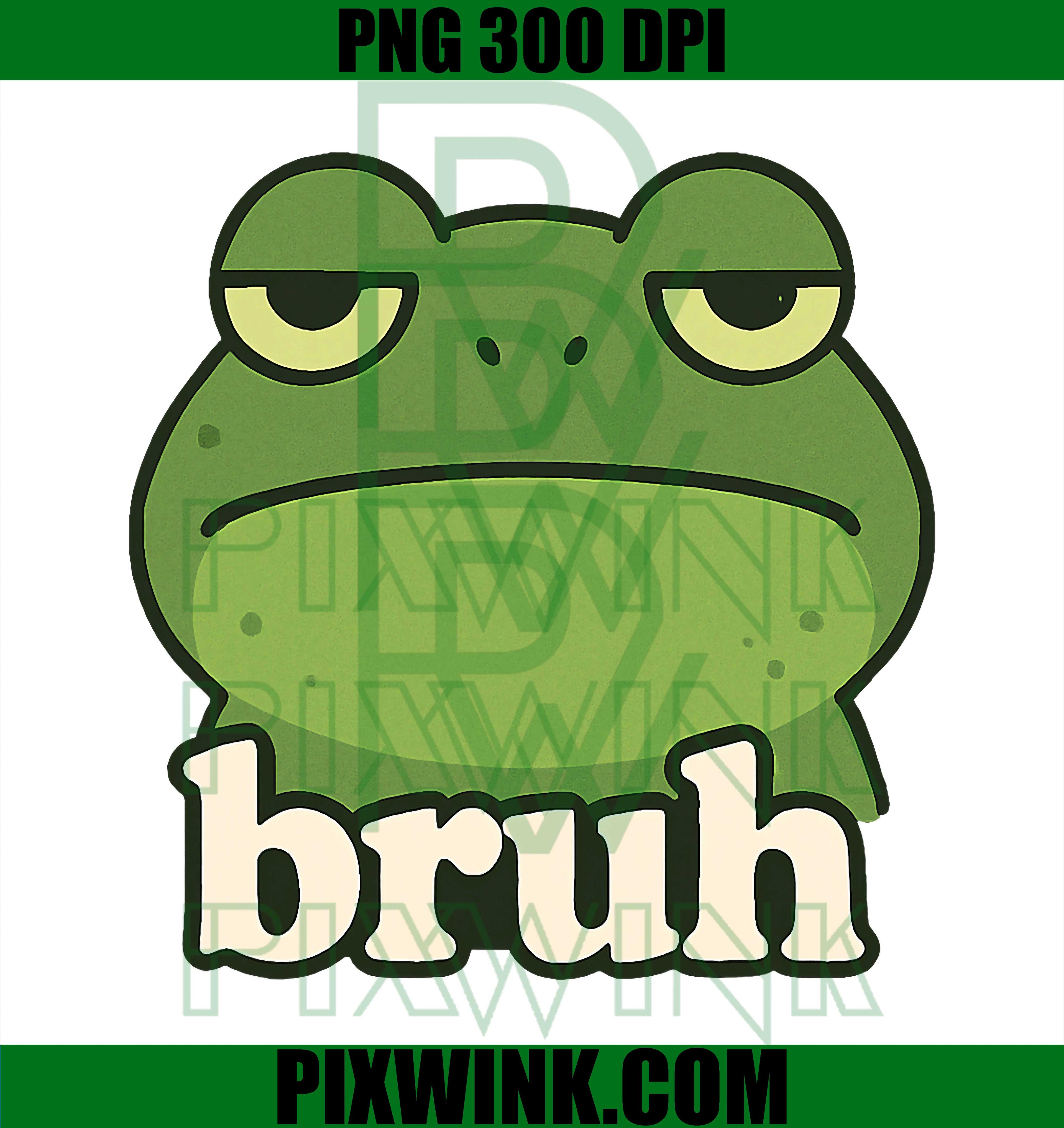 Funny Frog Bruh PNG, Meme Humor PNG, Animal Lover Kids Design PNG