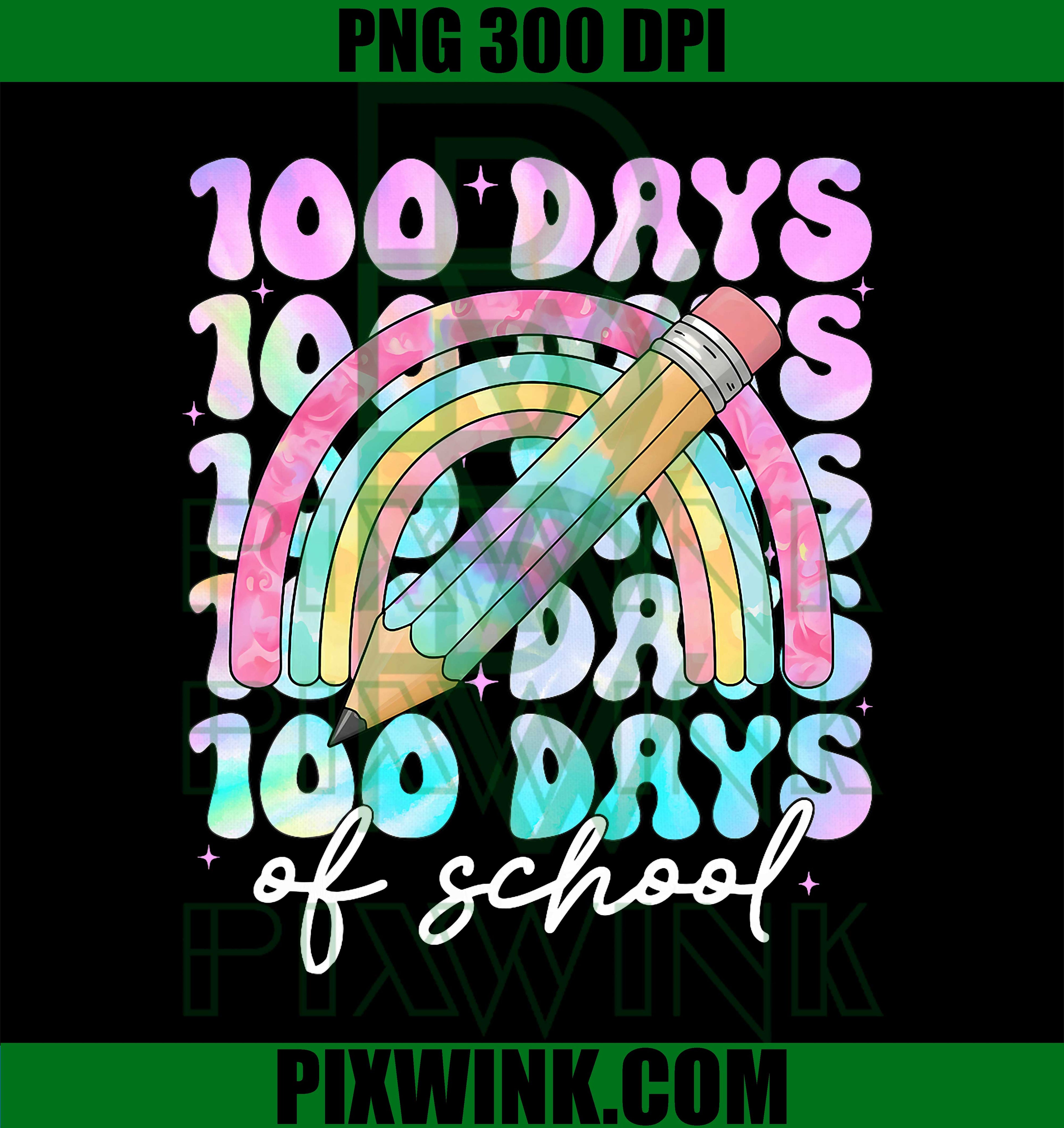 100 Days of School Girls Women, 100th Day of School Rainbow PNG