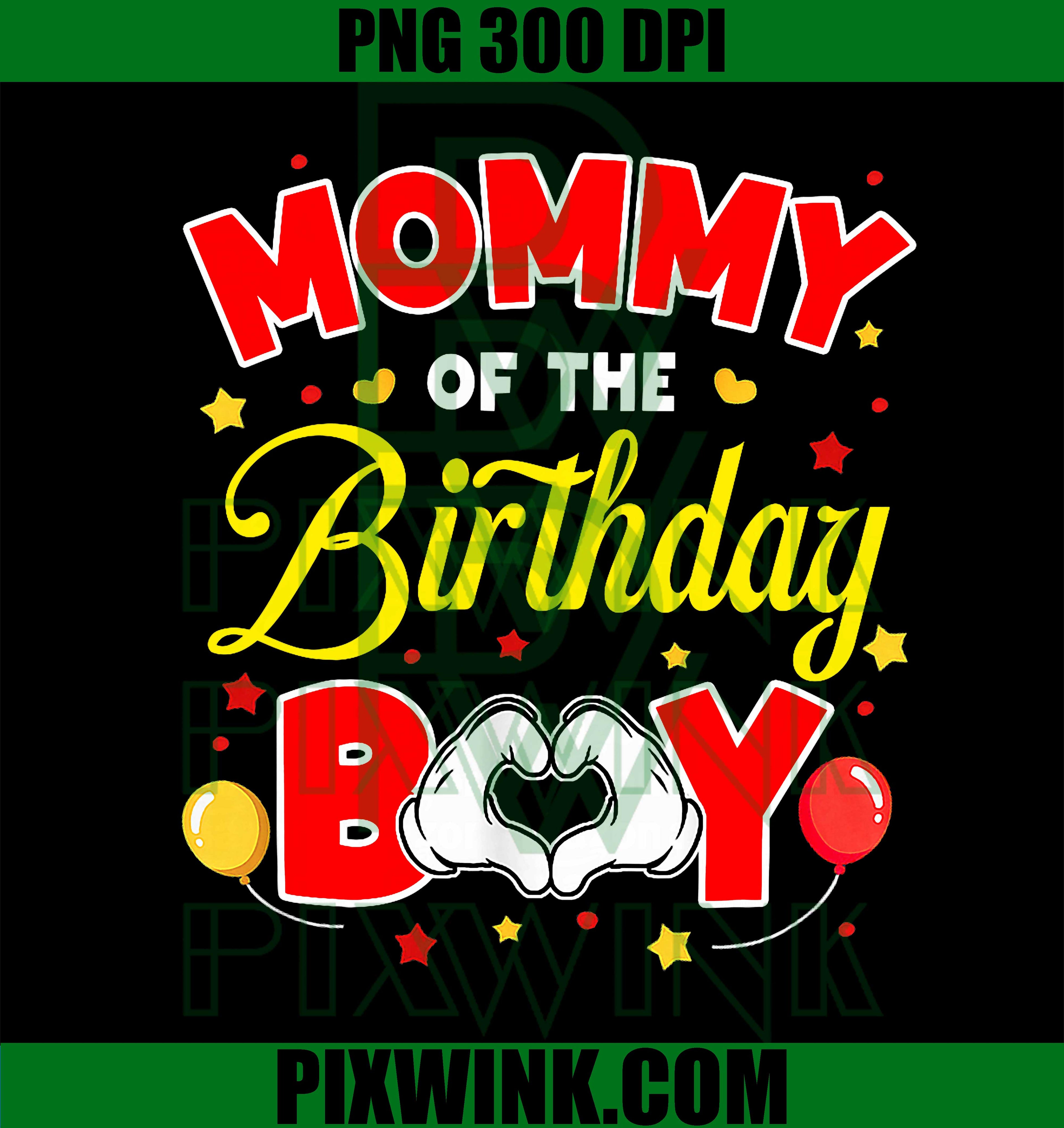 Mommy of The Birthday Boy PNG, Matching Mom Son Family Birthday PNG