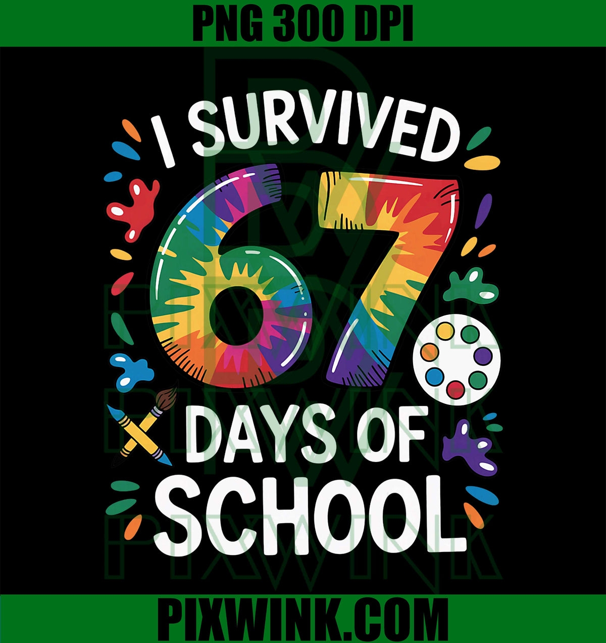 I Survived 67 Days of School, Meme Women Teacher Student PNG