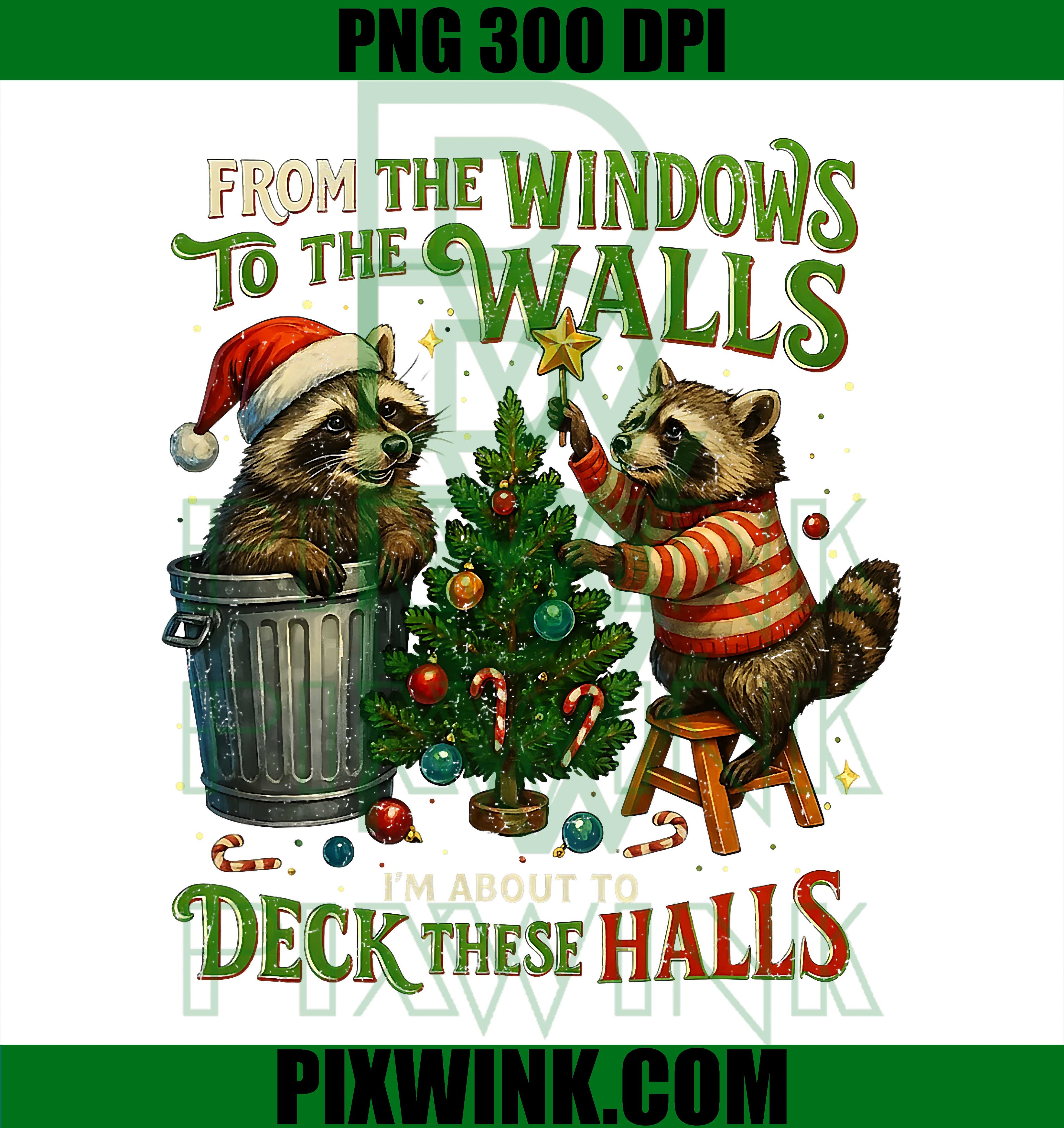 From The Windows to Walls Deck These Halls Raccoon PNG