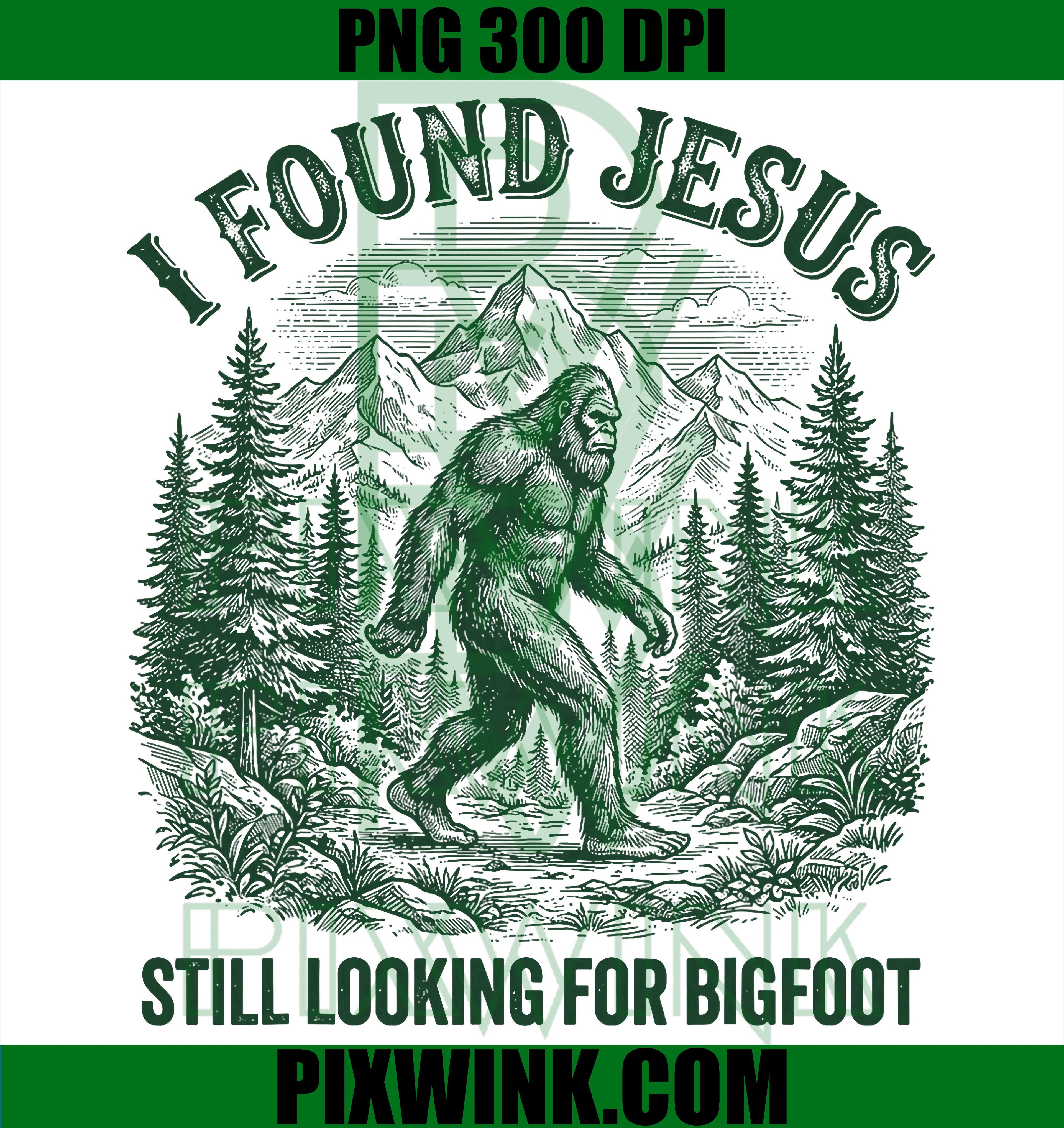 I Found Jesus Bigfoot PNG, Christian Retro Humor PNG
