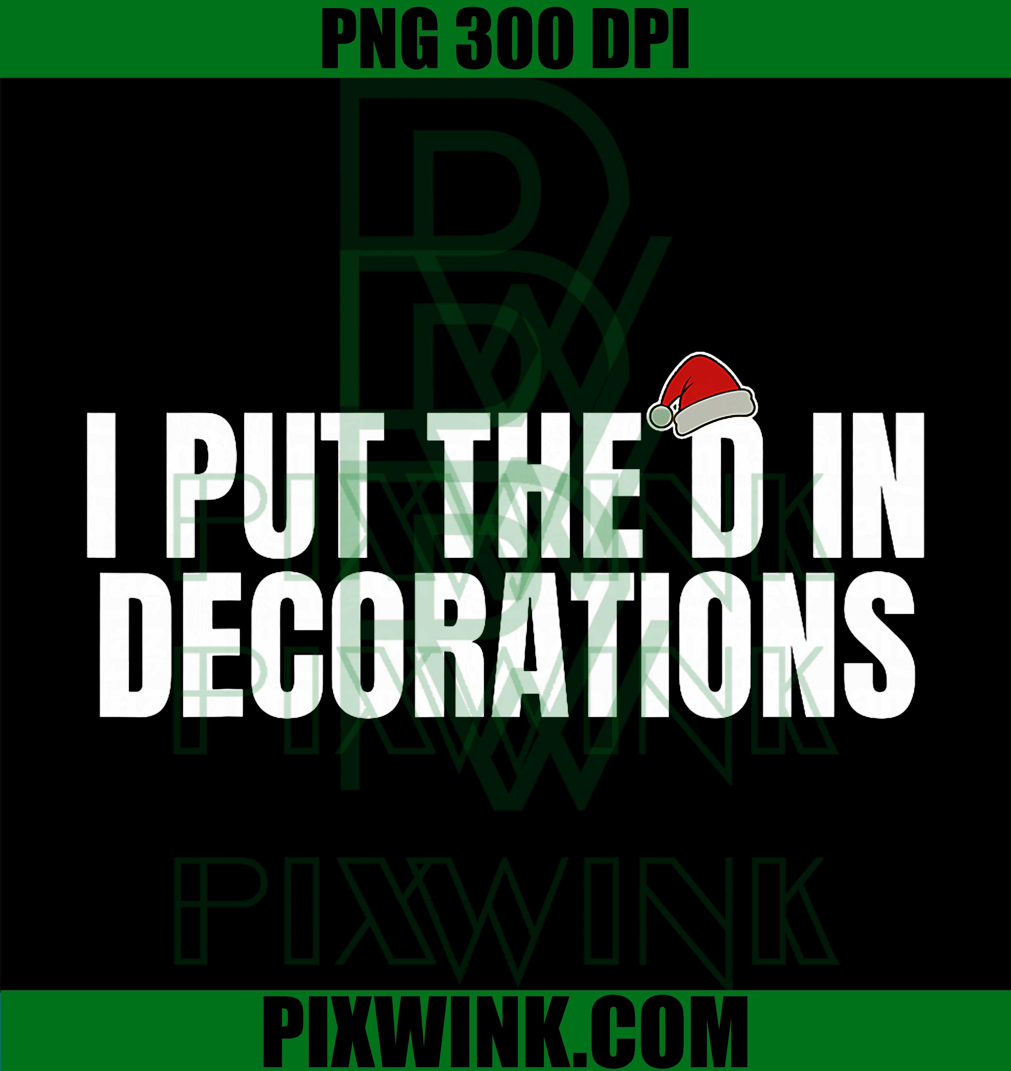 Funny Santa I Put The D in Decorations Matching Couples Xmas PNG