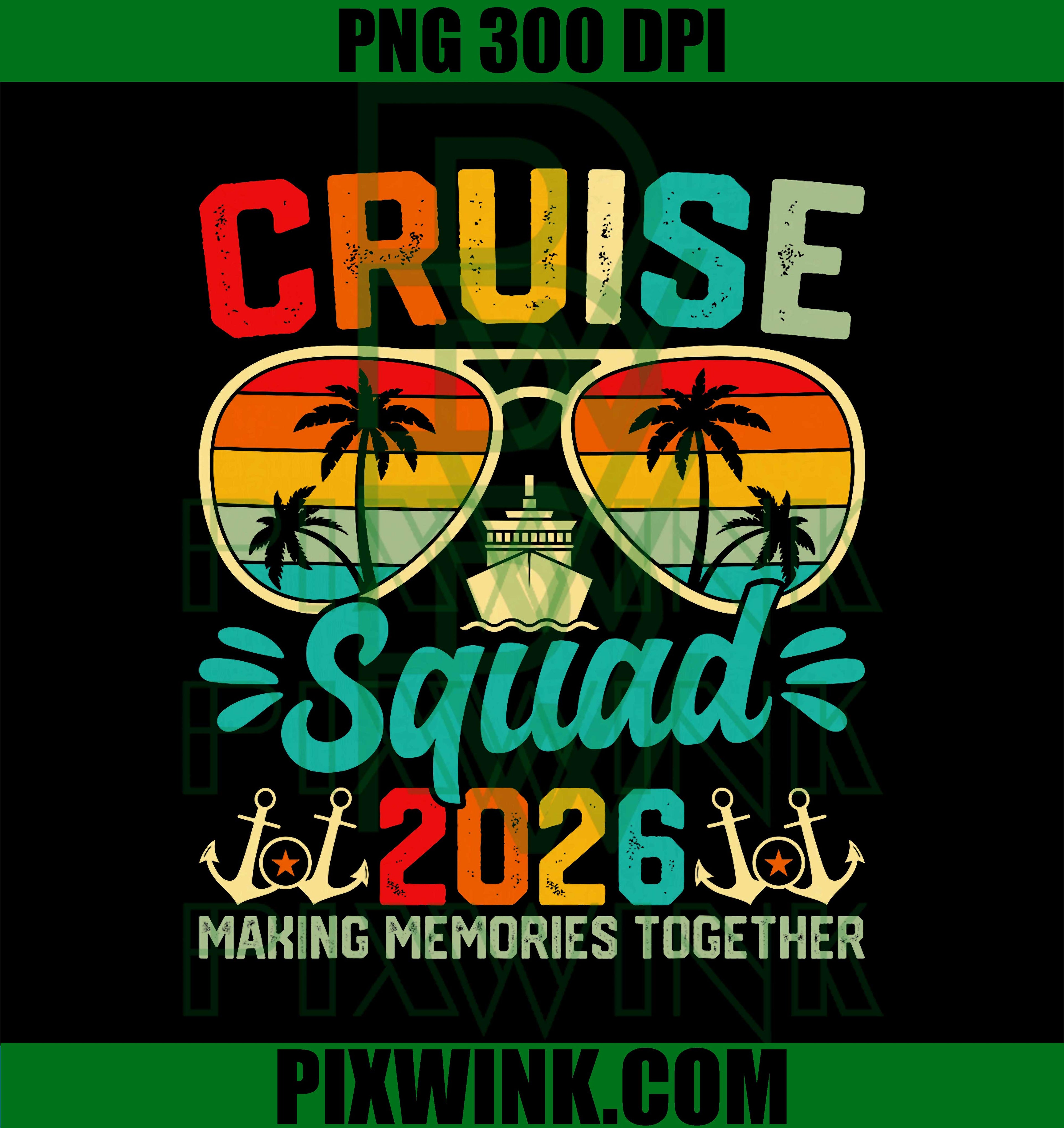 Cruise Squad 2026 Retro Cruise Trip Matching Family Vacation PNG
