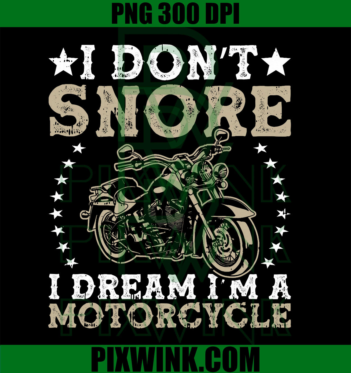 I Don't Snore I Dream I'm A Motorcycle Rider Enthusiast PNG