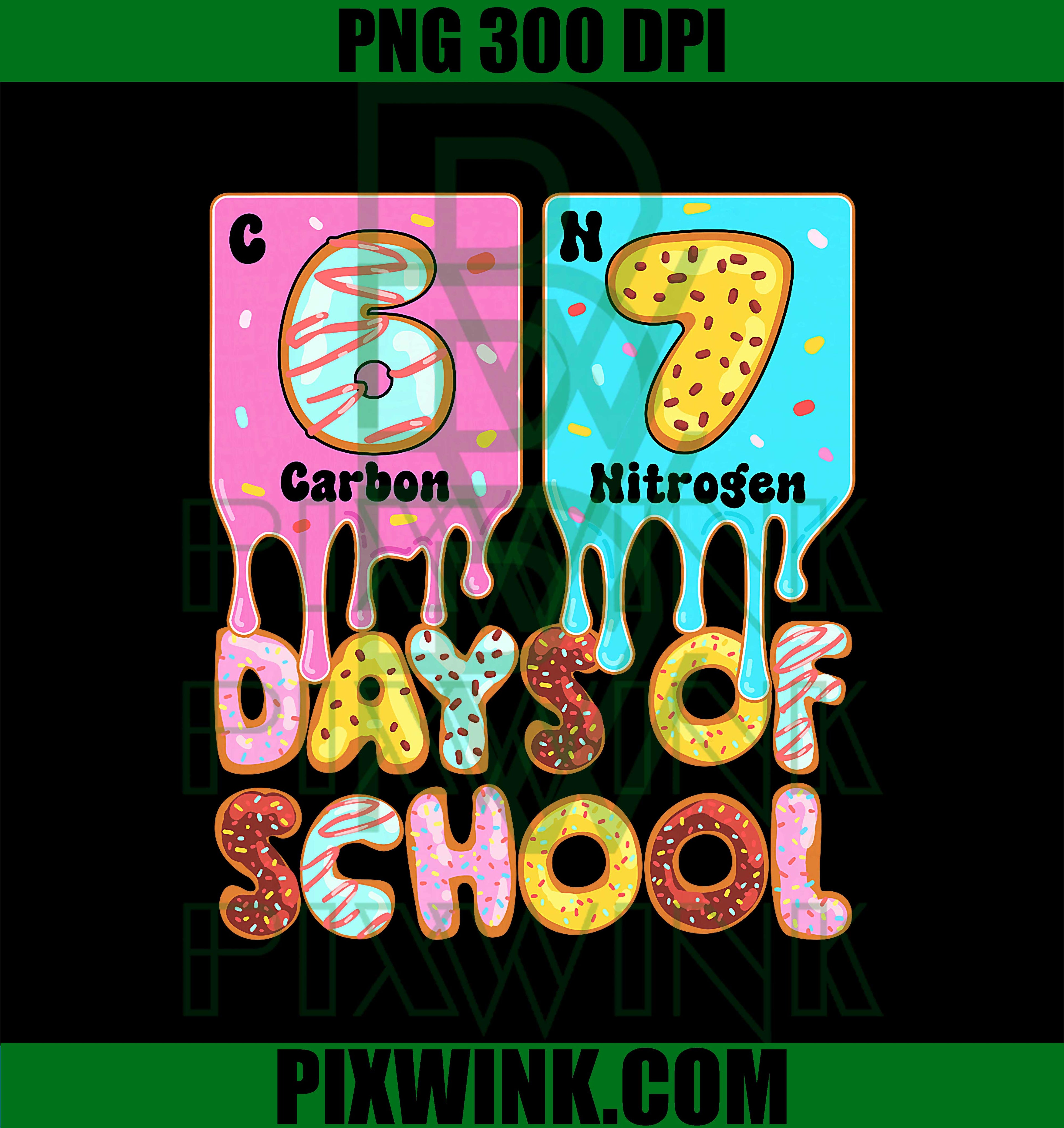 Funny 67 Days of School PNG, Meme Periodic Table Drip Girl PNG