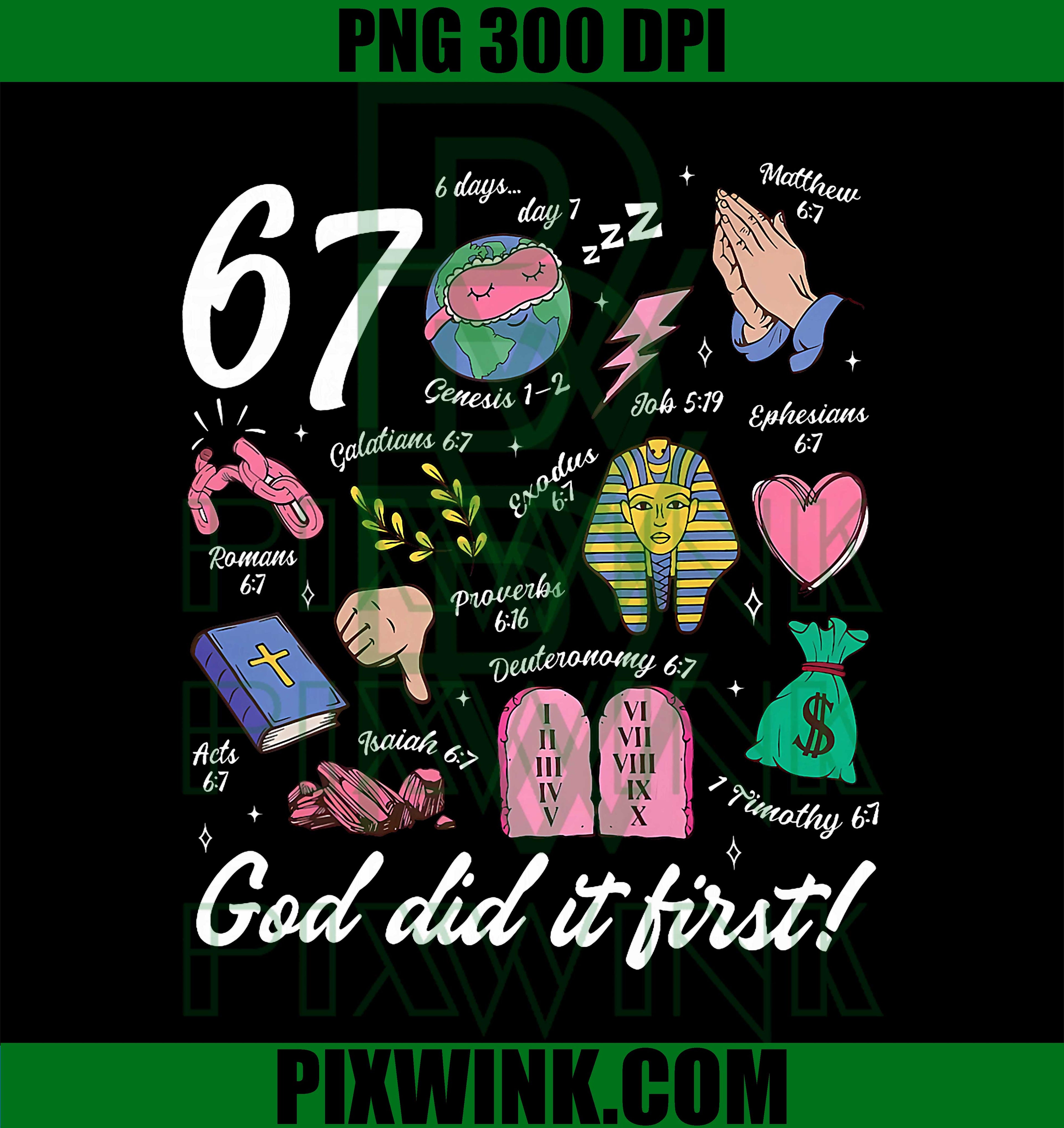 Funny 67 God Did It First PNG, 67 Meme Jesus Christian Bible PNG